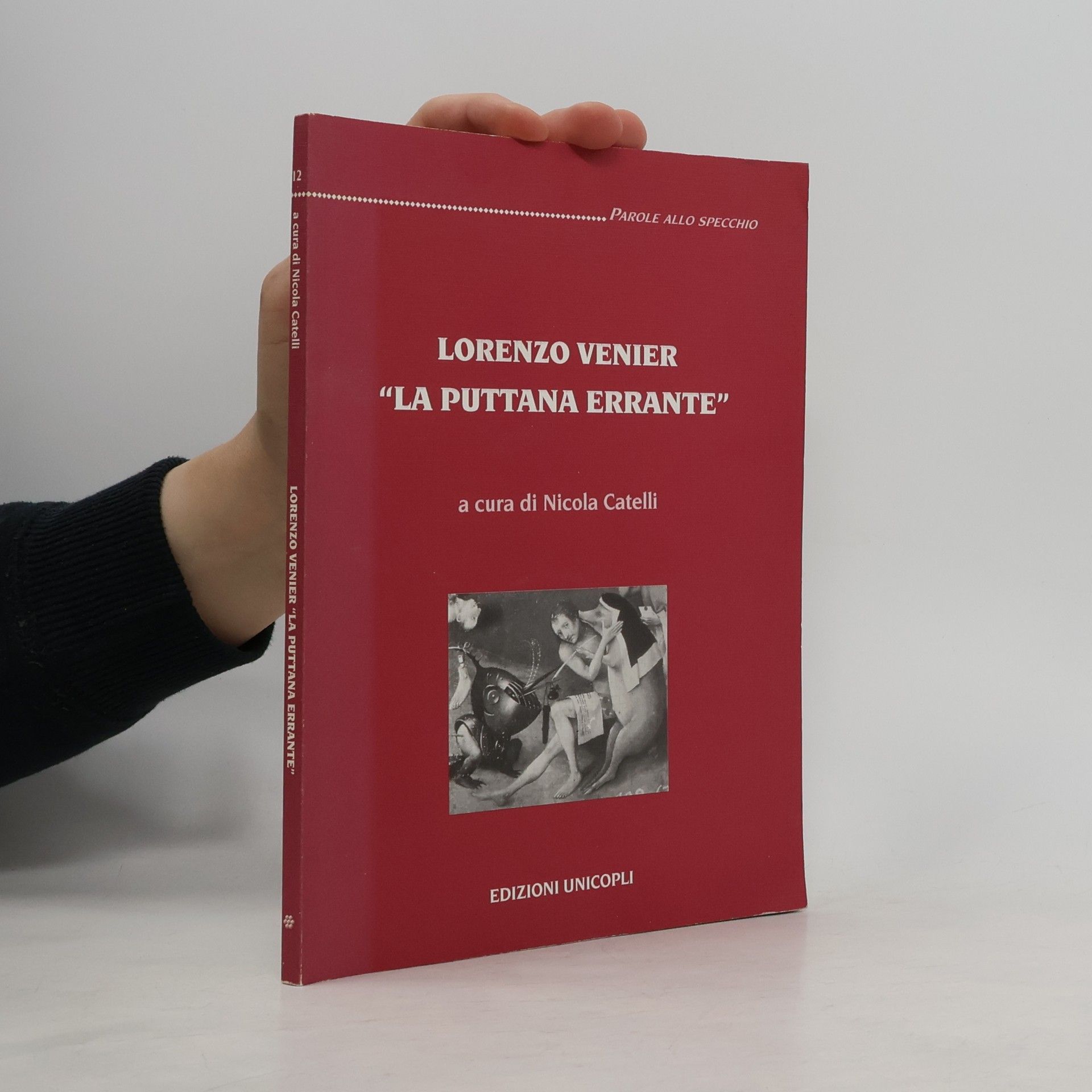 Lorenzo Venier Parole allo specchio - 12: La puttana errante