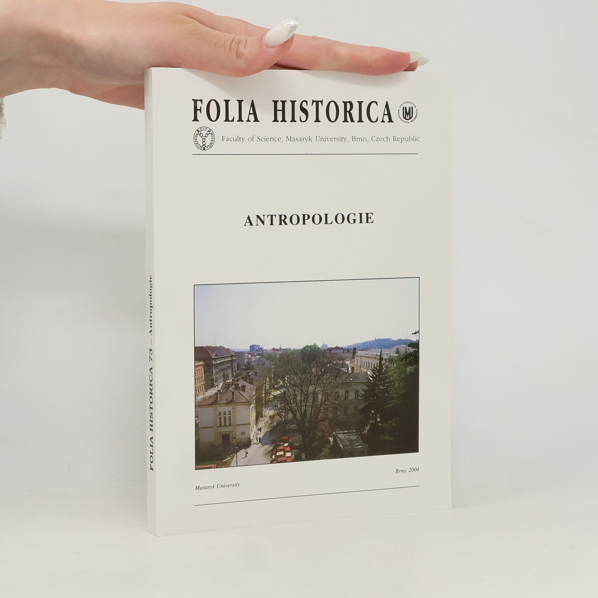 Jaroslav Malina Antropologie. Brněnská antropologie v českém a mezinárodním kontextu