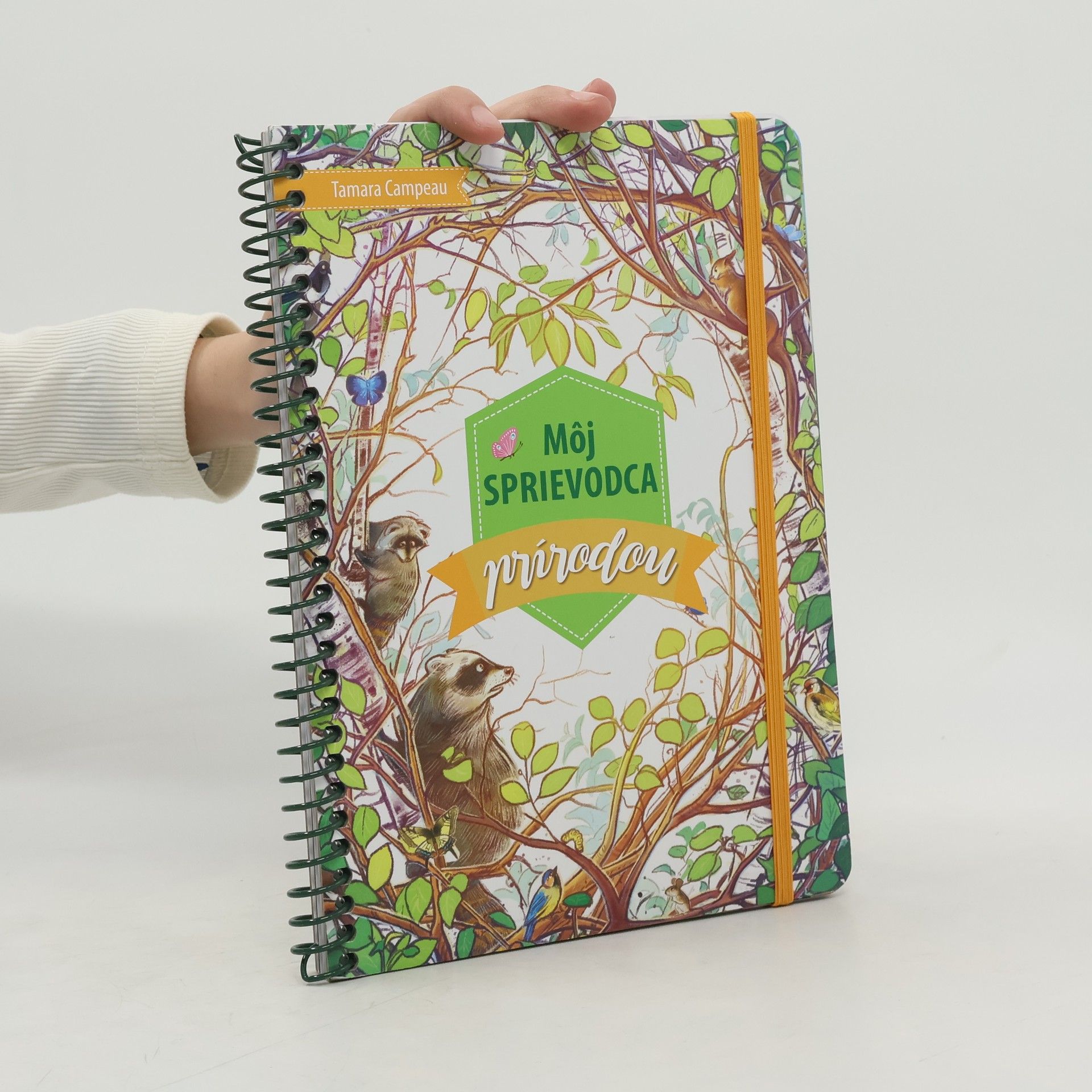 Tamara Campeau Môj sprievodca prírodou