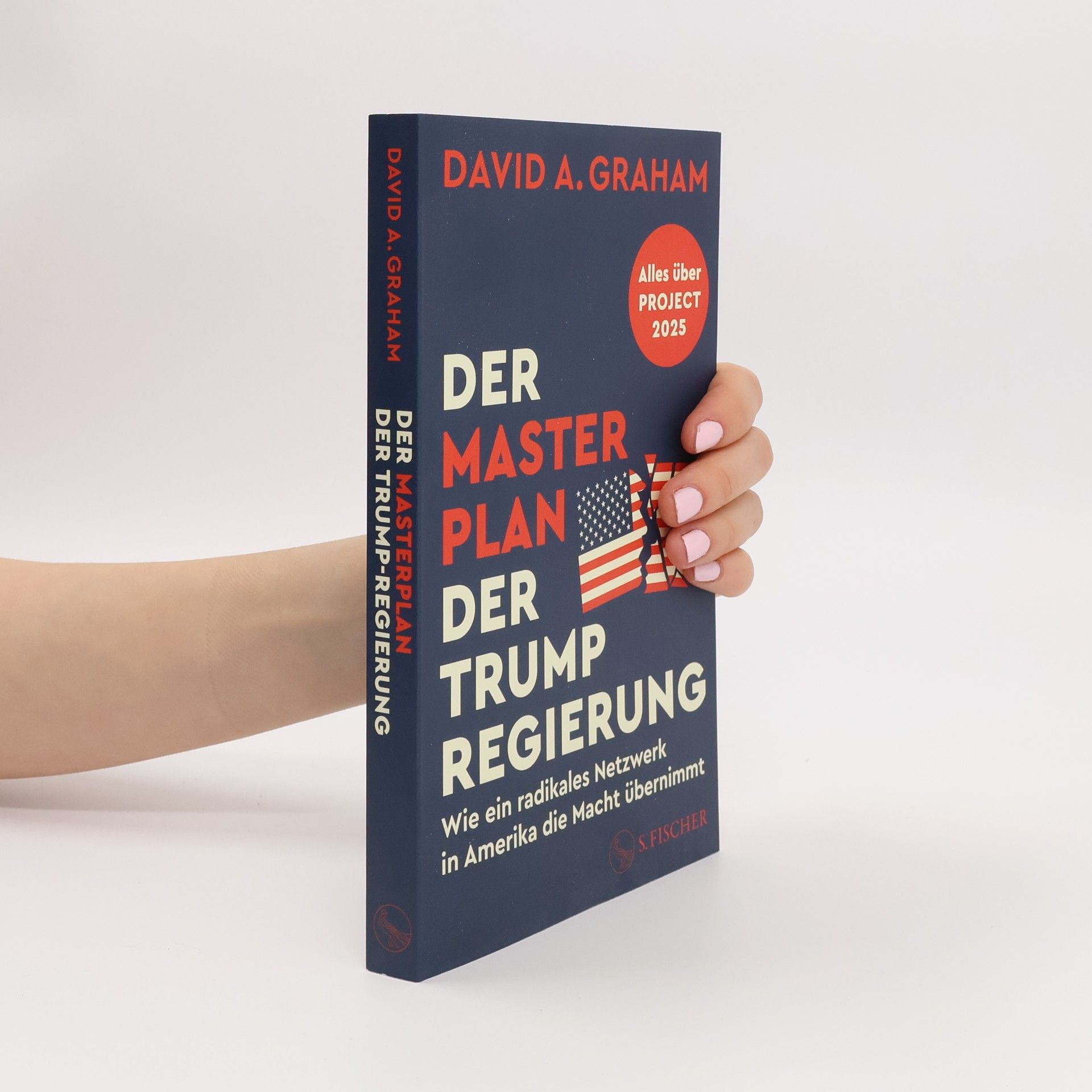 David A. Graham Der Masterplan der Trump-Regierung