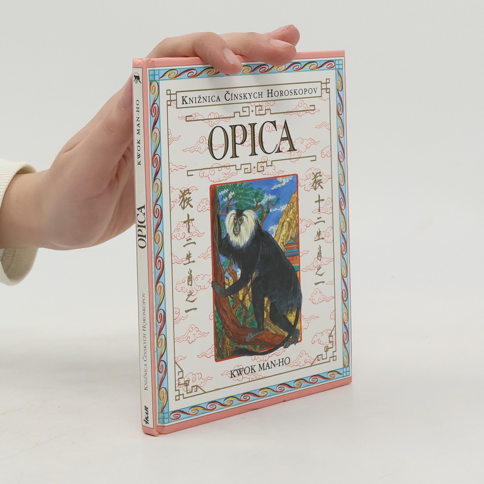 Kwok Man-Ho Knižnica čínskych horoskopov : Opica