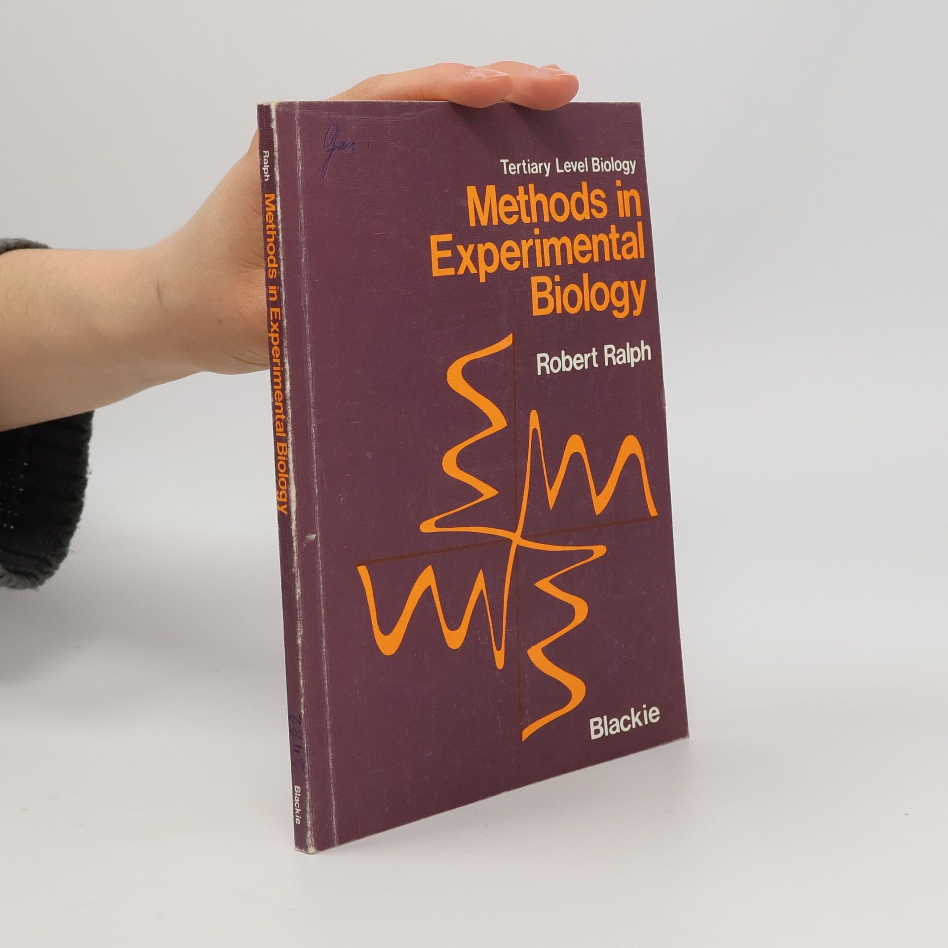 Robert Ralph Methods in Experimental Biology