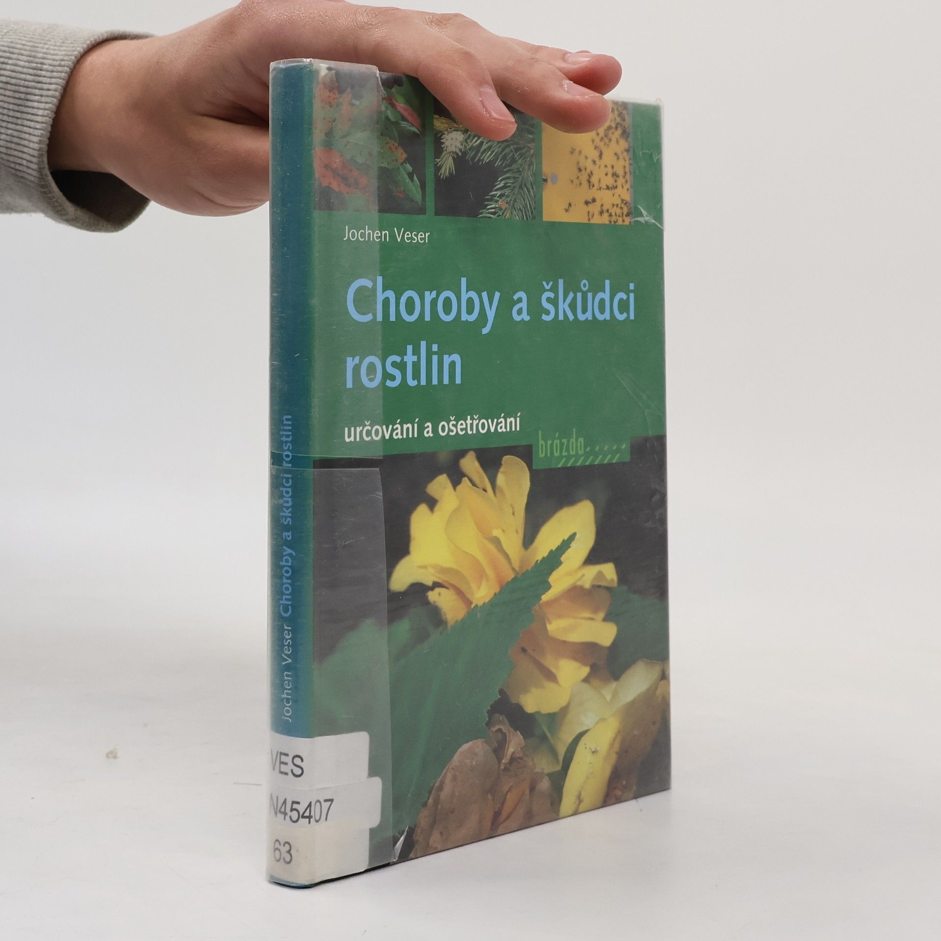 Jochen Veser Choroby a škůdci rostlin