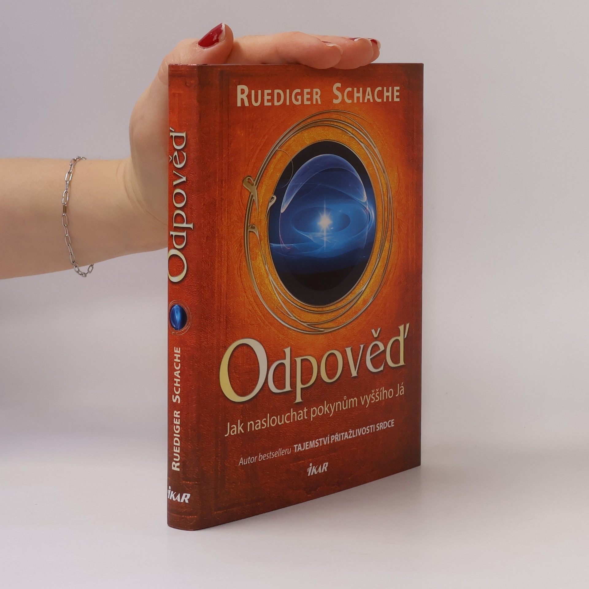 Ruediger Schache Odpověď : jak naslouchat pokynům vyššího Já
