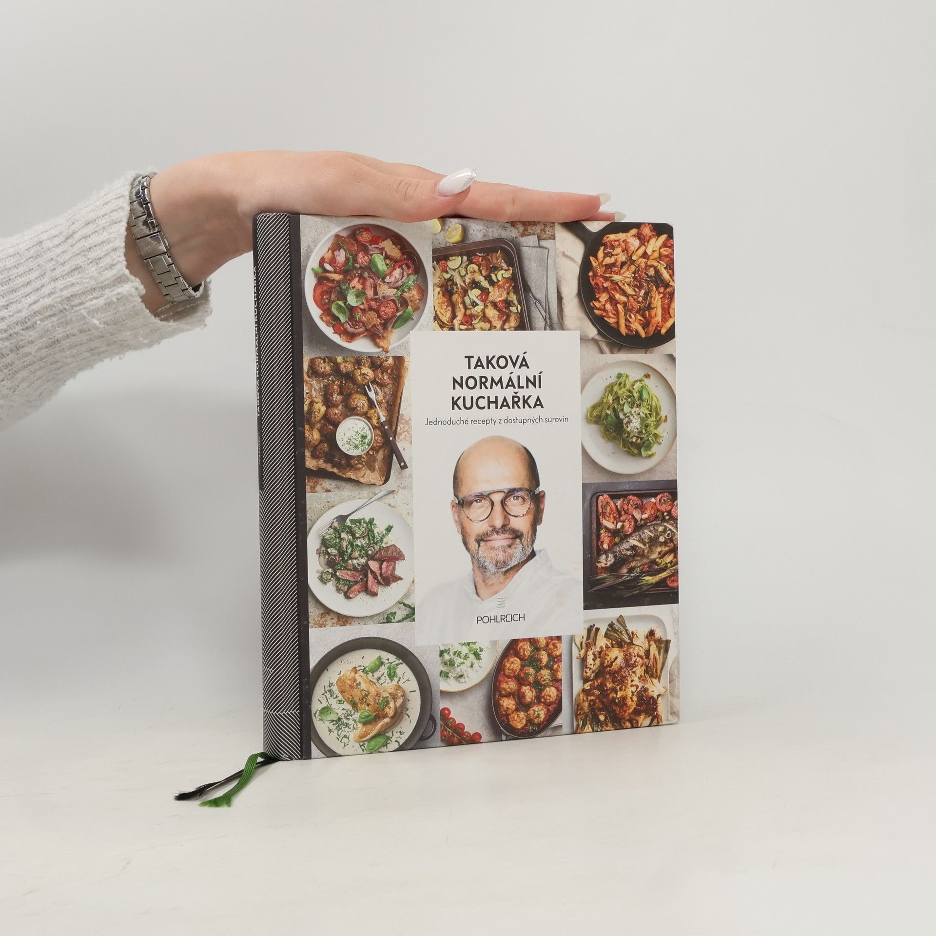 Zdeněk Pohlreich Taková normální kuchařka. Jednoduché recepty z dostupných surovin