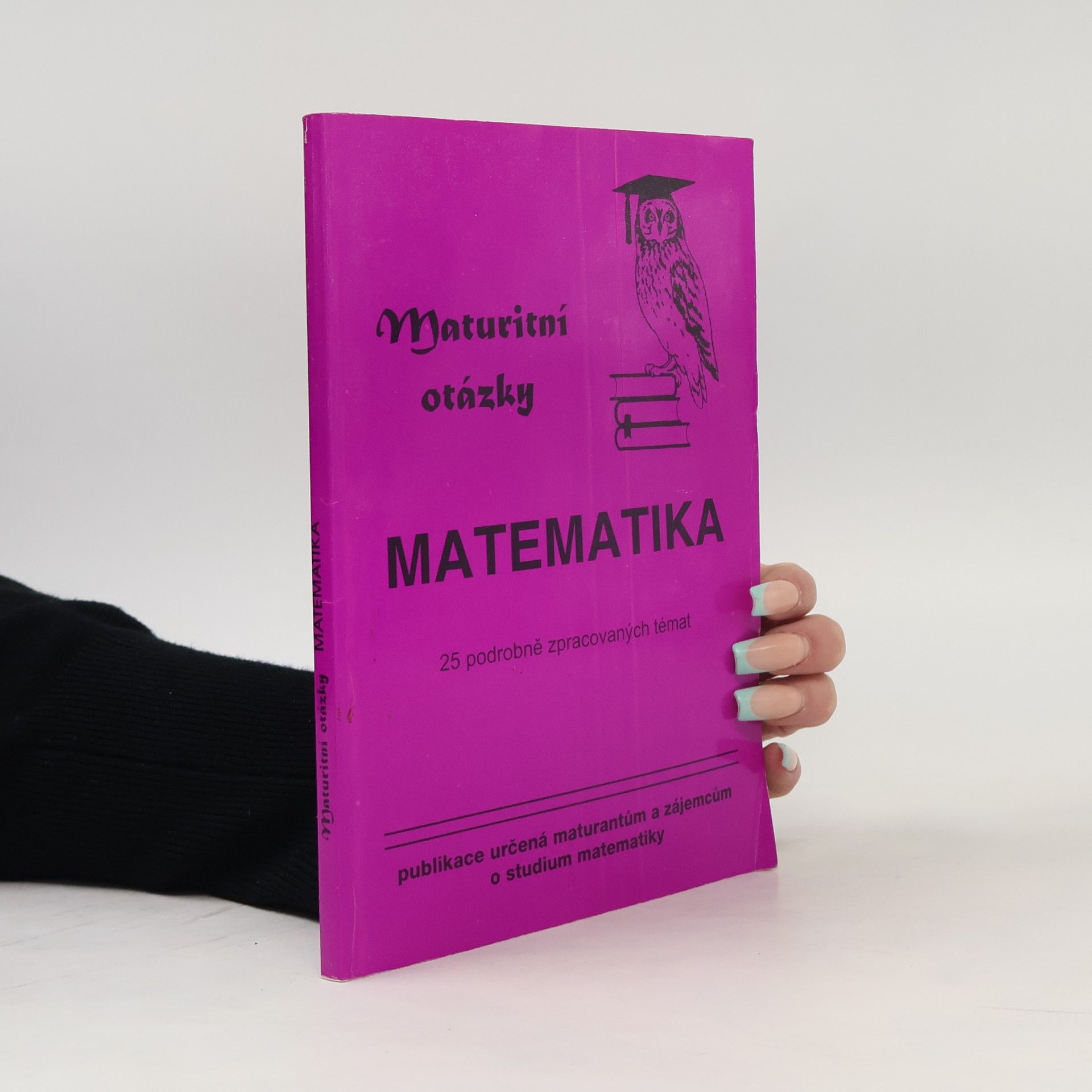 Radek Veselý Maturitní otázky - matematika