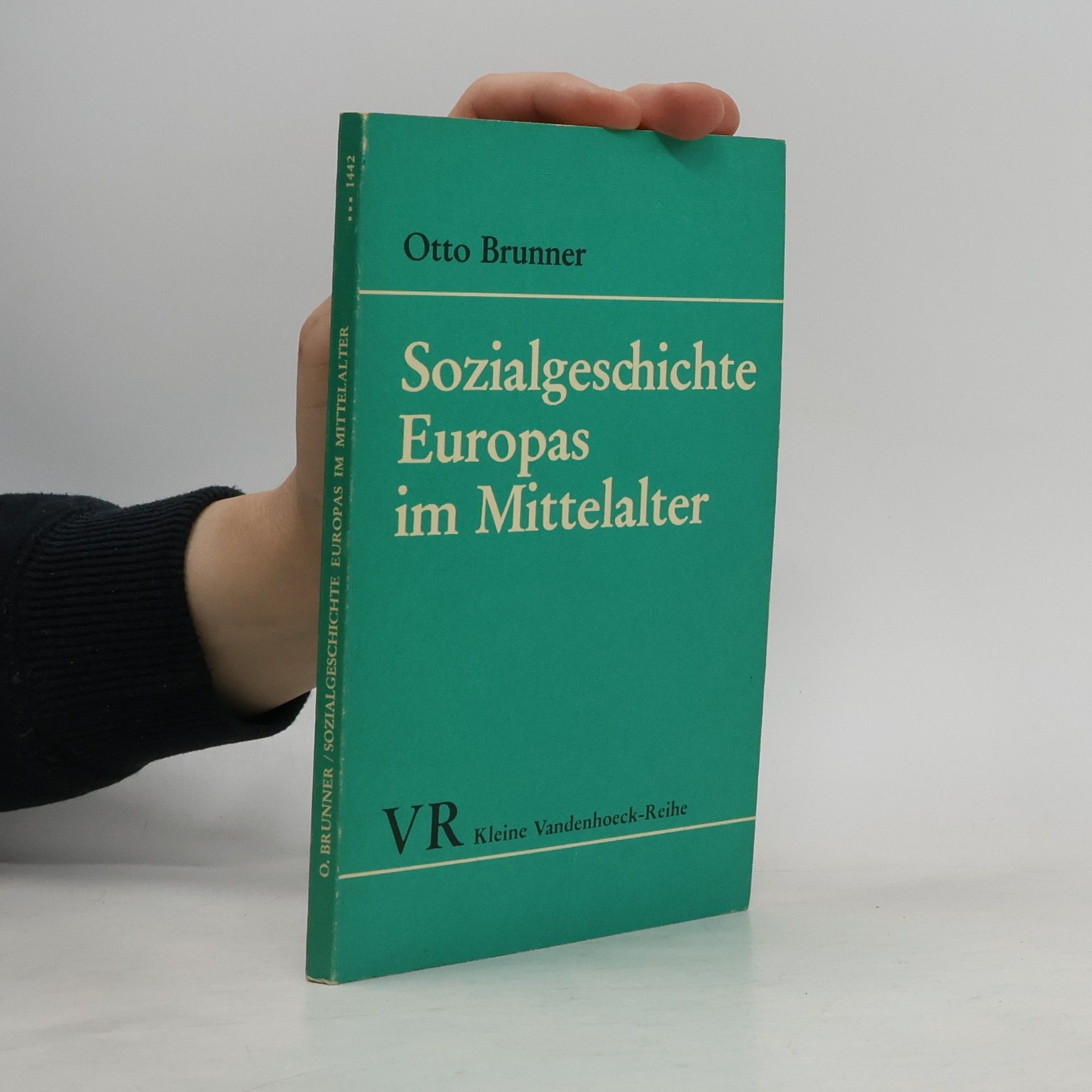 Otto Brunner Sozialgeschichte Europas im Mittelalter