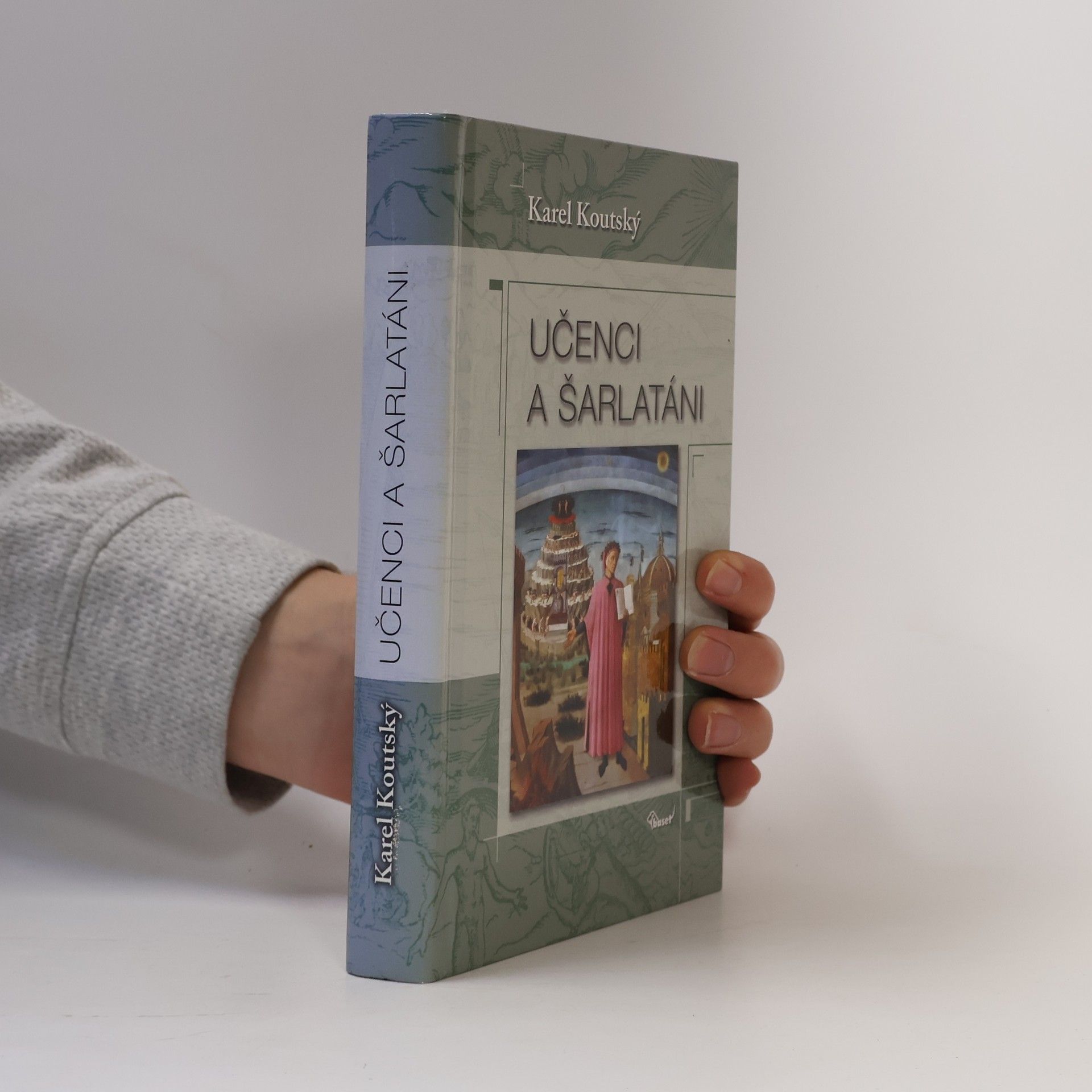 Karel Koutský Učenci a šarlatáni