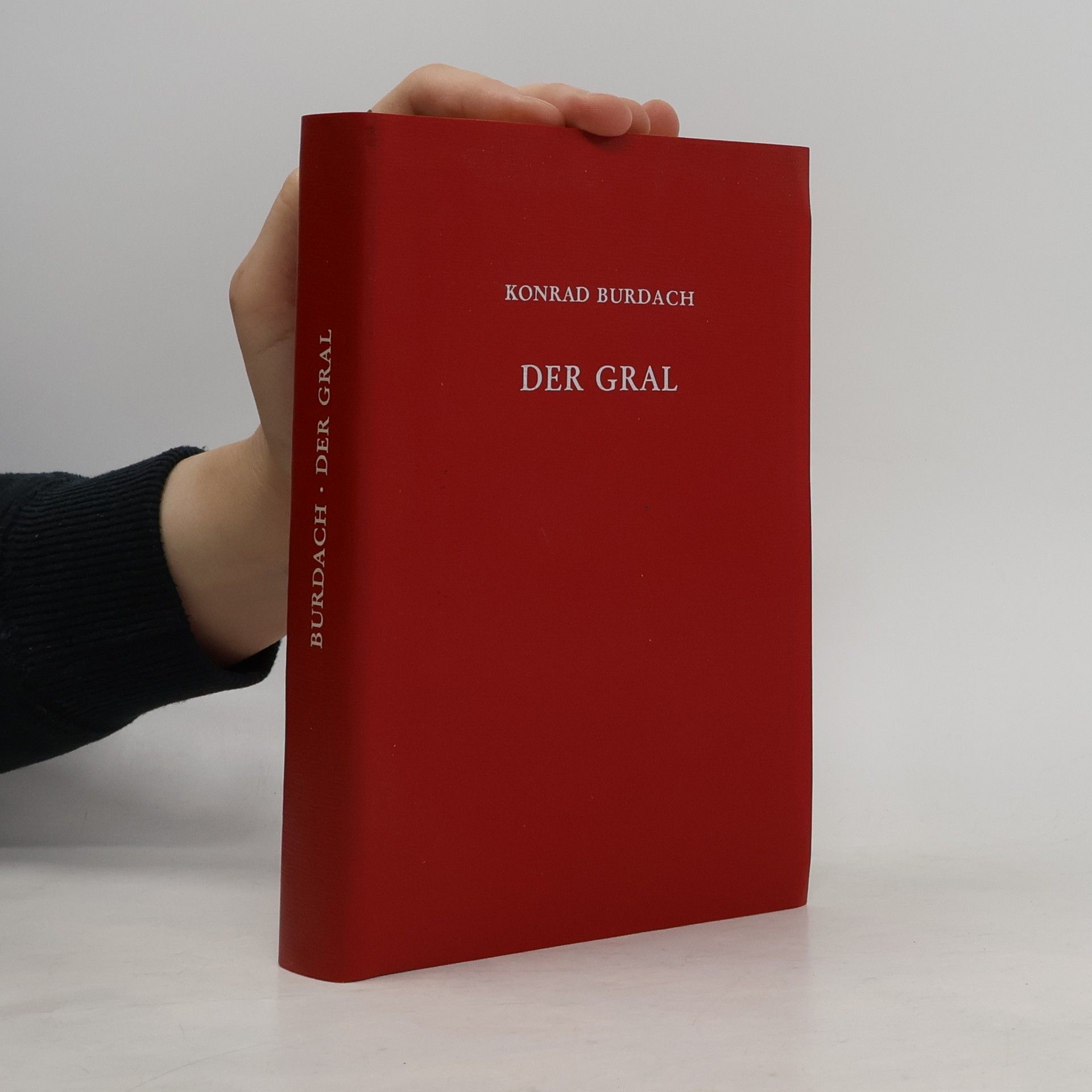 Konrad Burdach Der Gral
