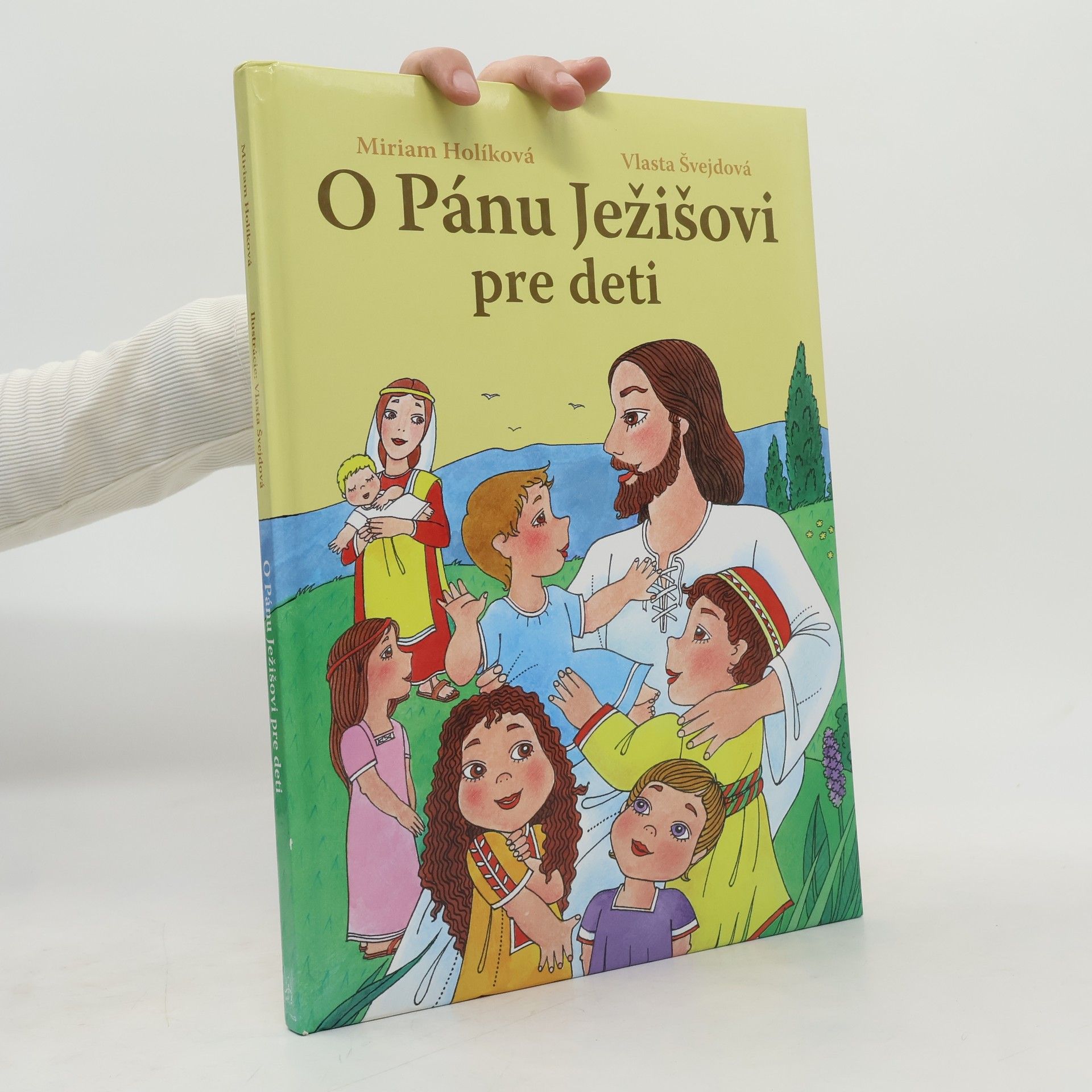 Miriam Holíková O Pánu Ježišovi pre deti