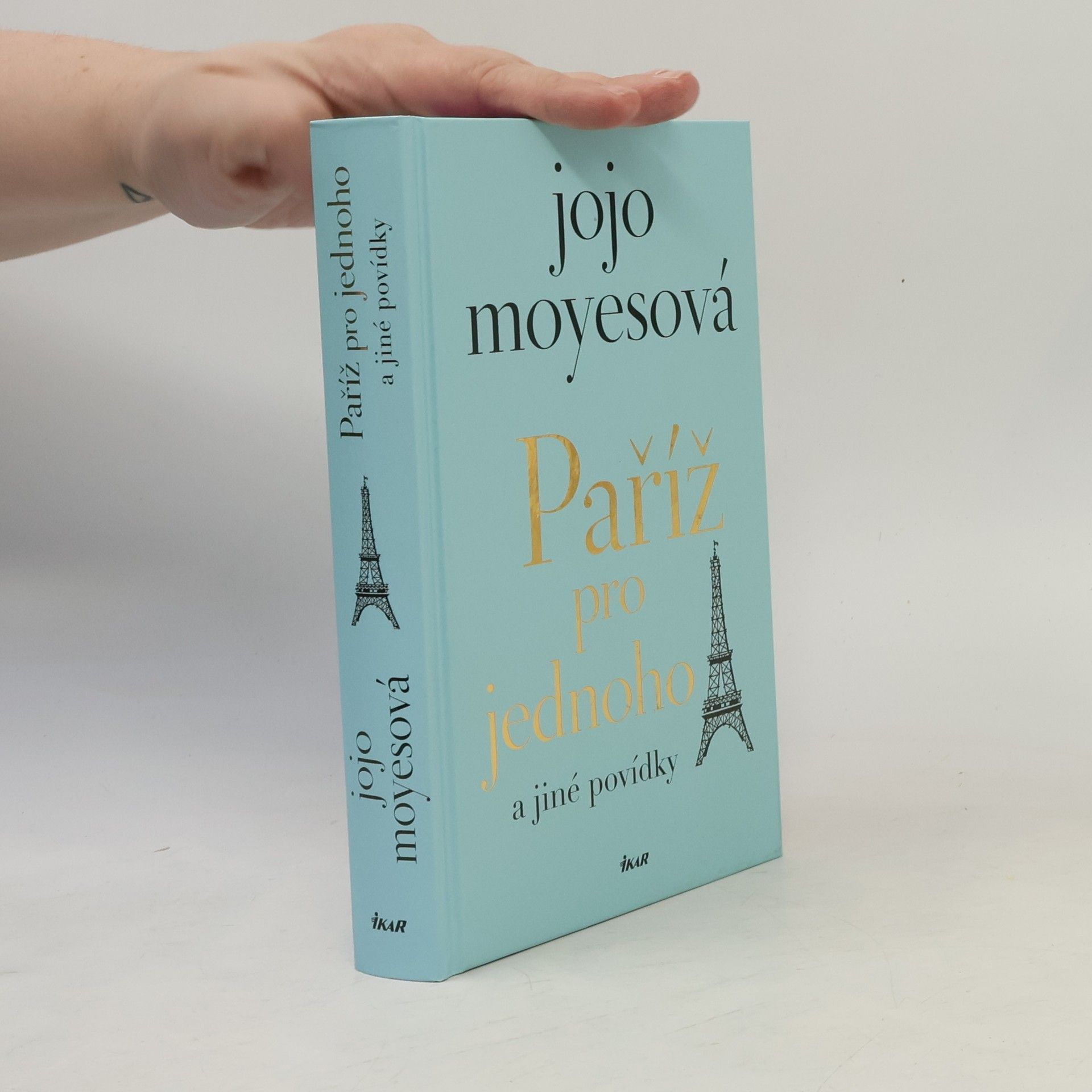 Jojo Moyes Paříž pro jednoho a jiné povídky