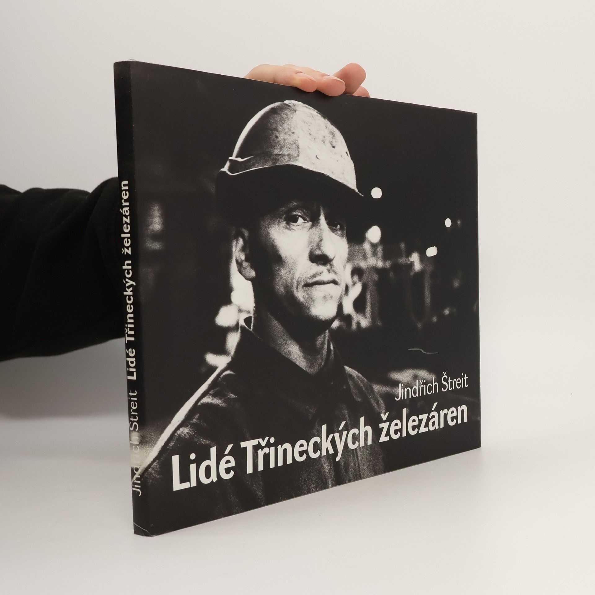 Jindřich Štreit Lidé Třineckých železáren