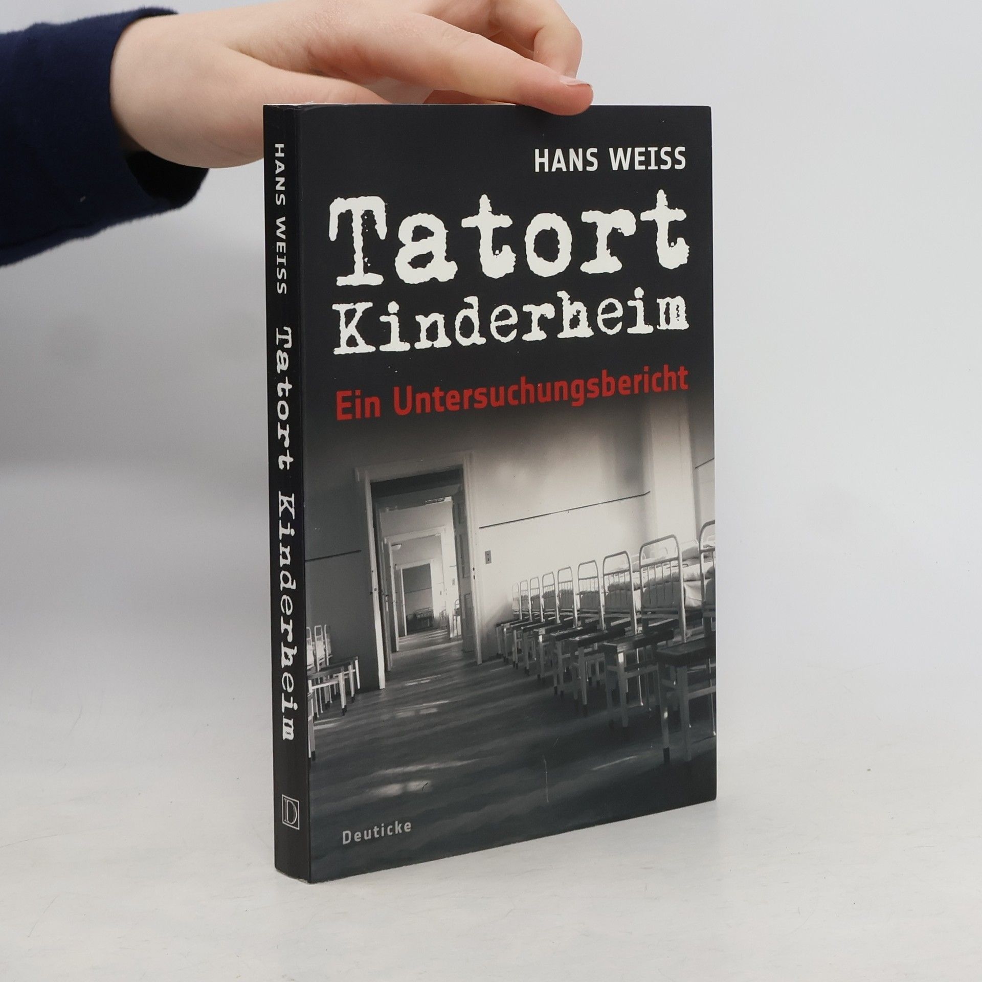 Hans Weiss Tatort Kinderheim