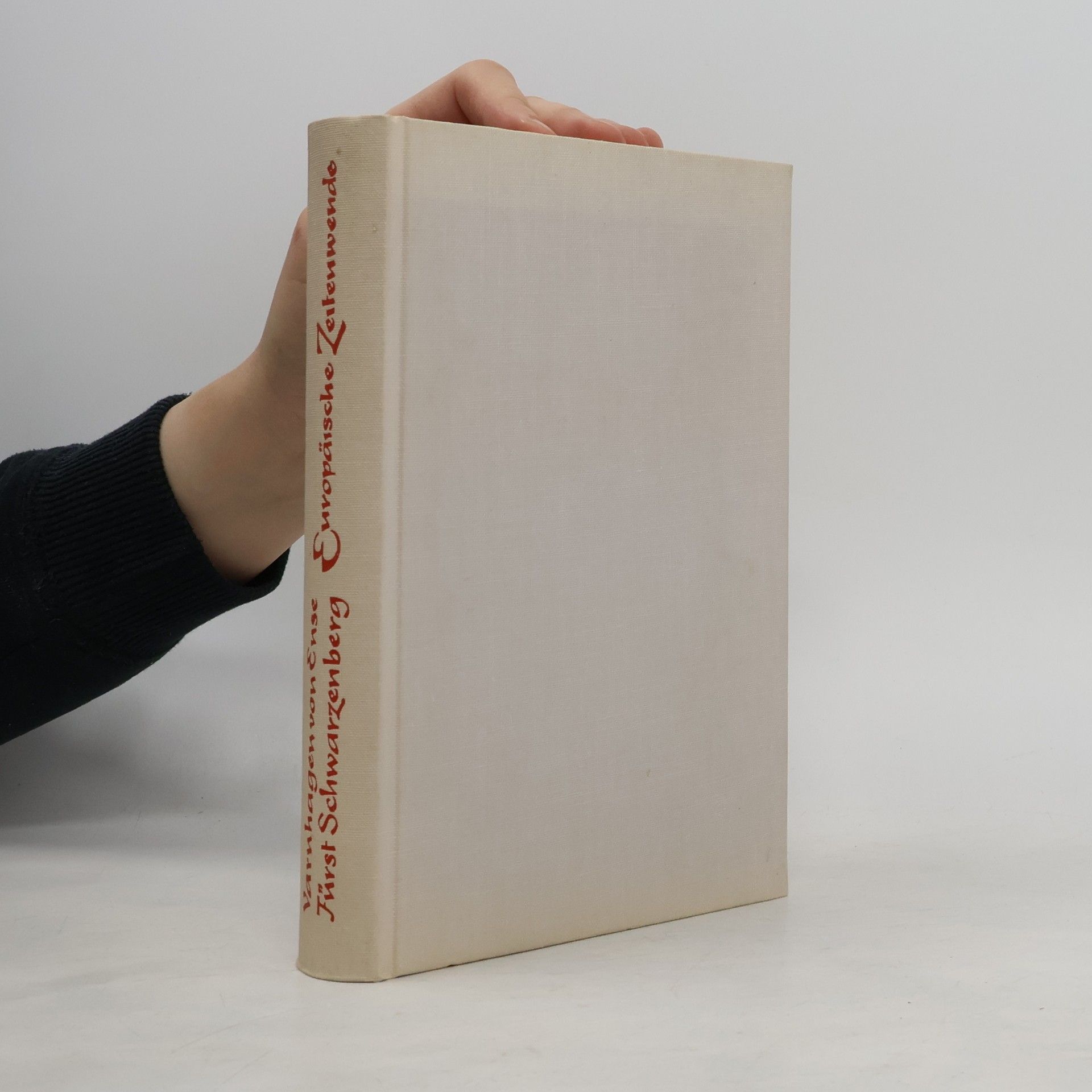 Friedrich von Schwarzenberg  Europäische Zeitenwende