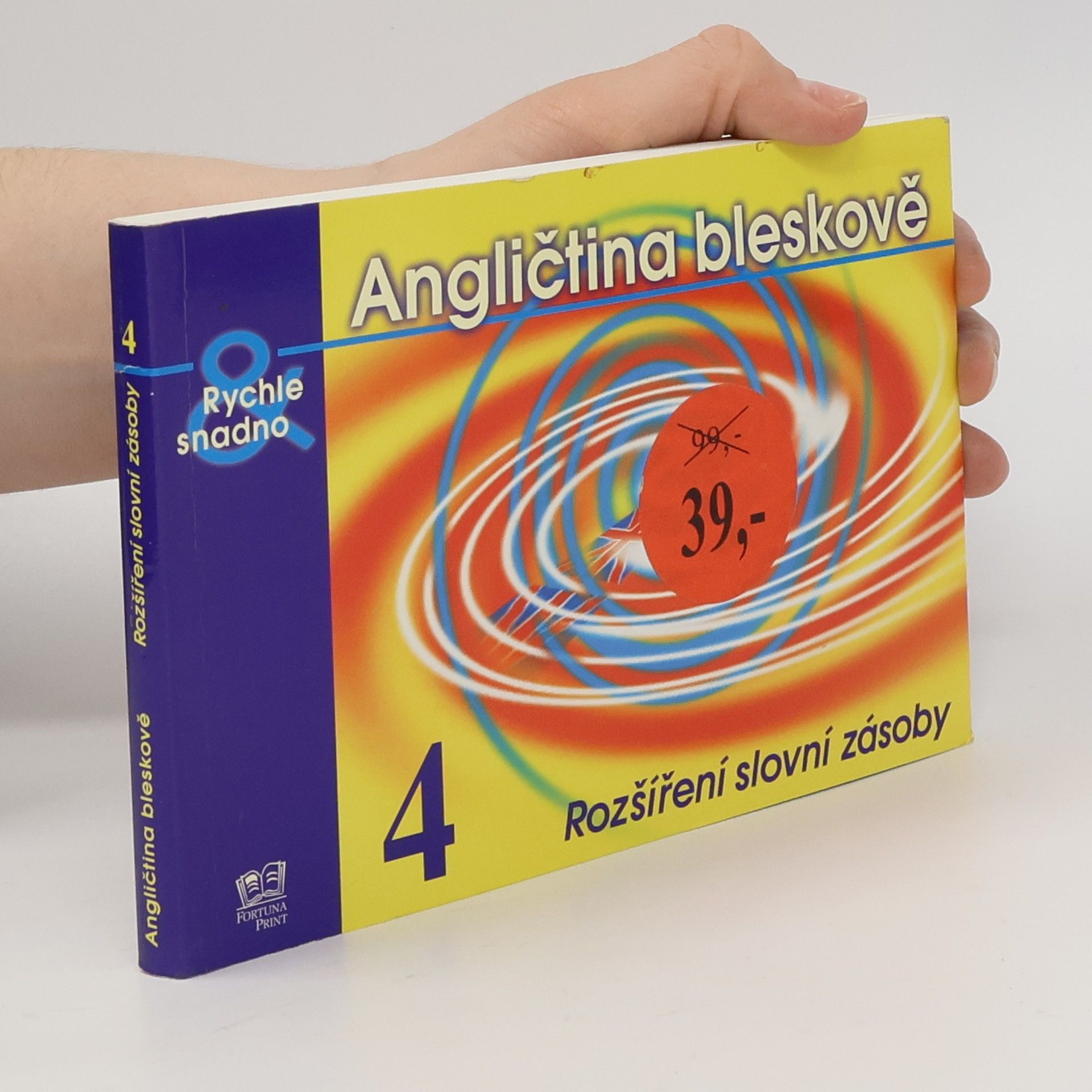 Alena Peisertová Angličtina bleskově. 4. díl.