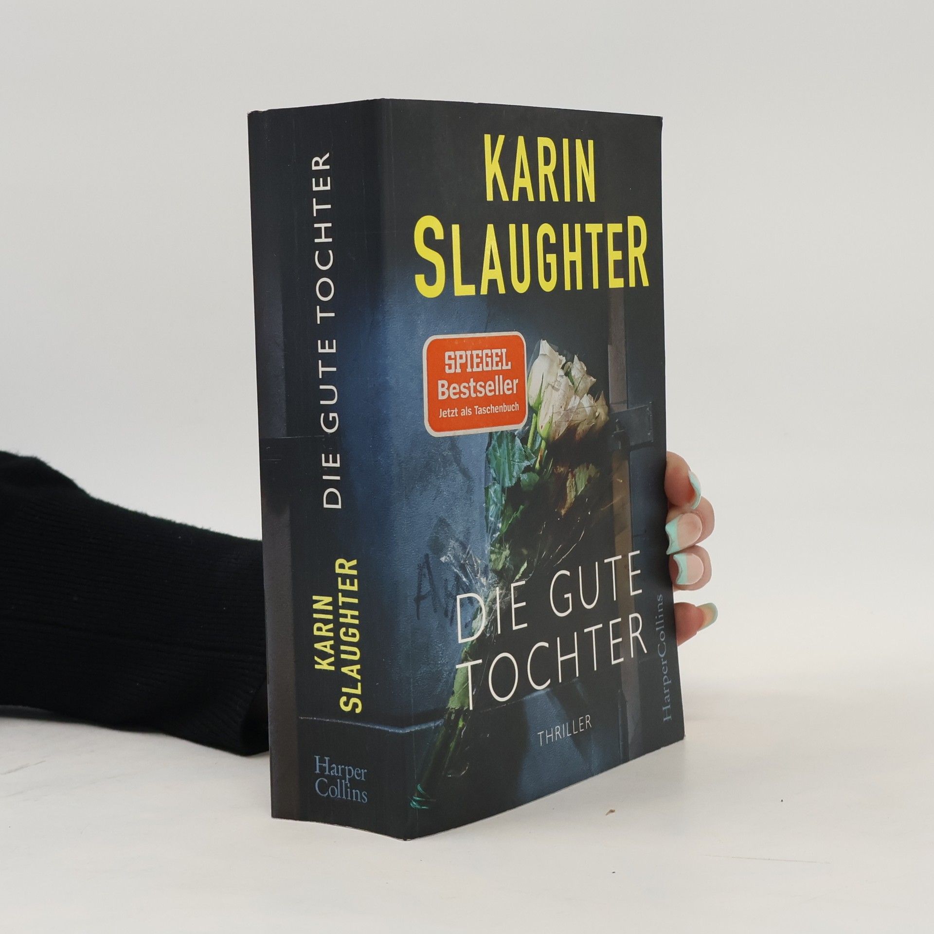 Karin Slaughter Die gute Tochter