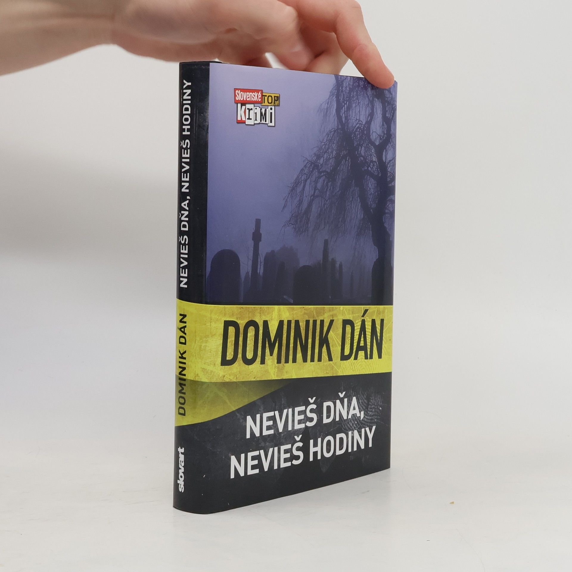 Dominik Dán Nevieš dňa, nevieš hodiny