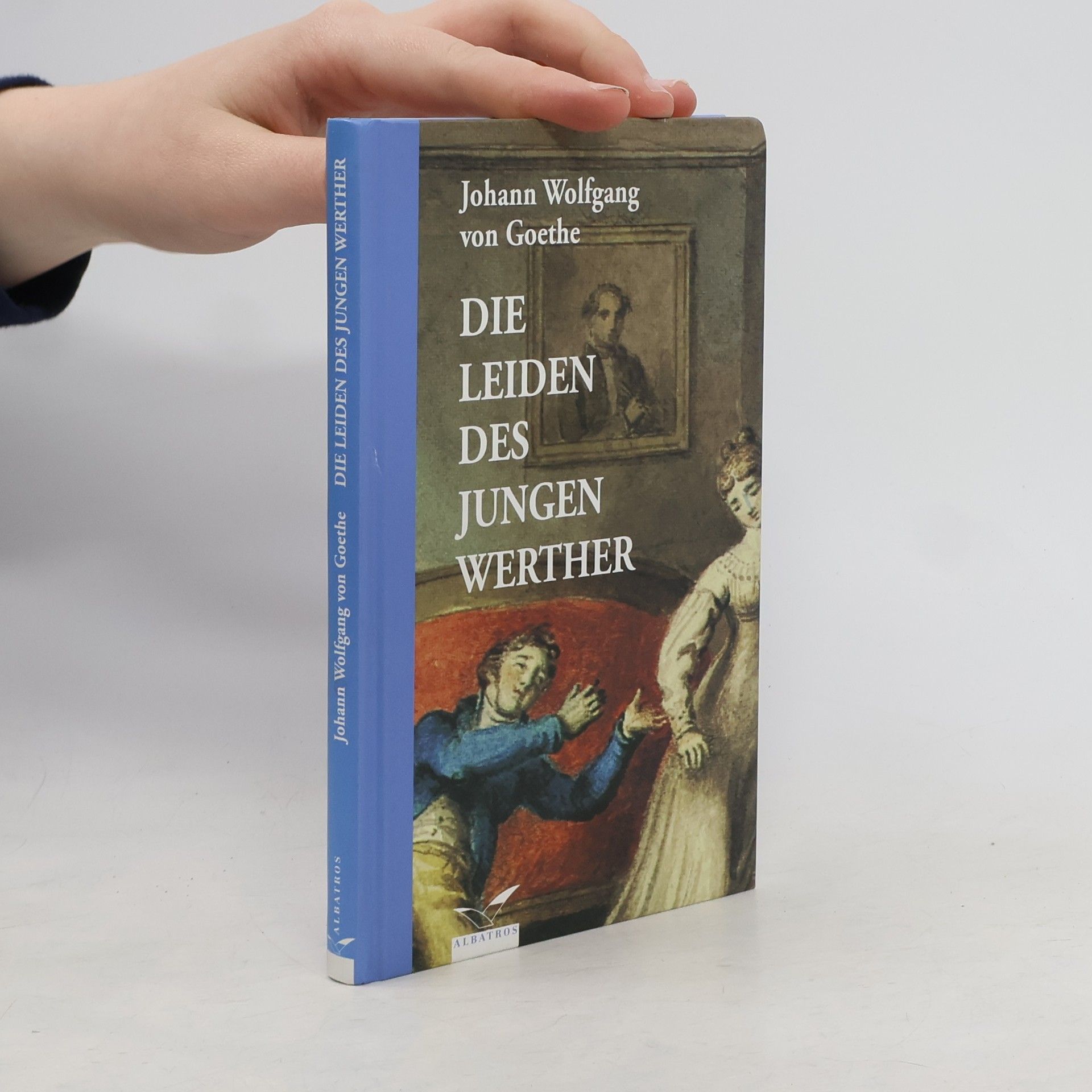 Johann Wolfgang von Goethe Die Leiden des jungen Werther