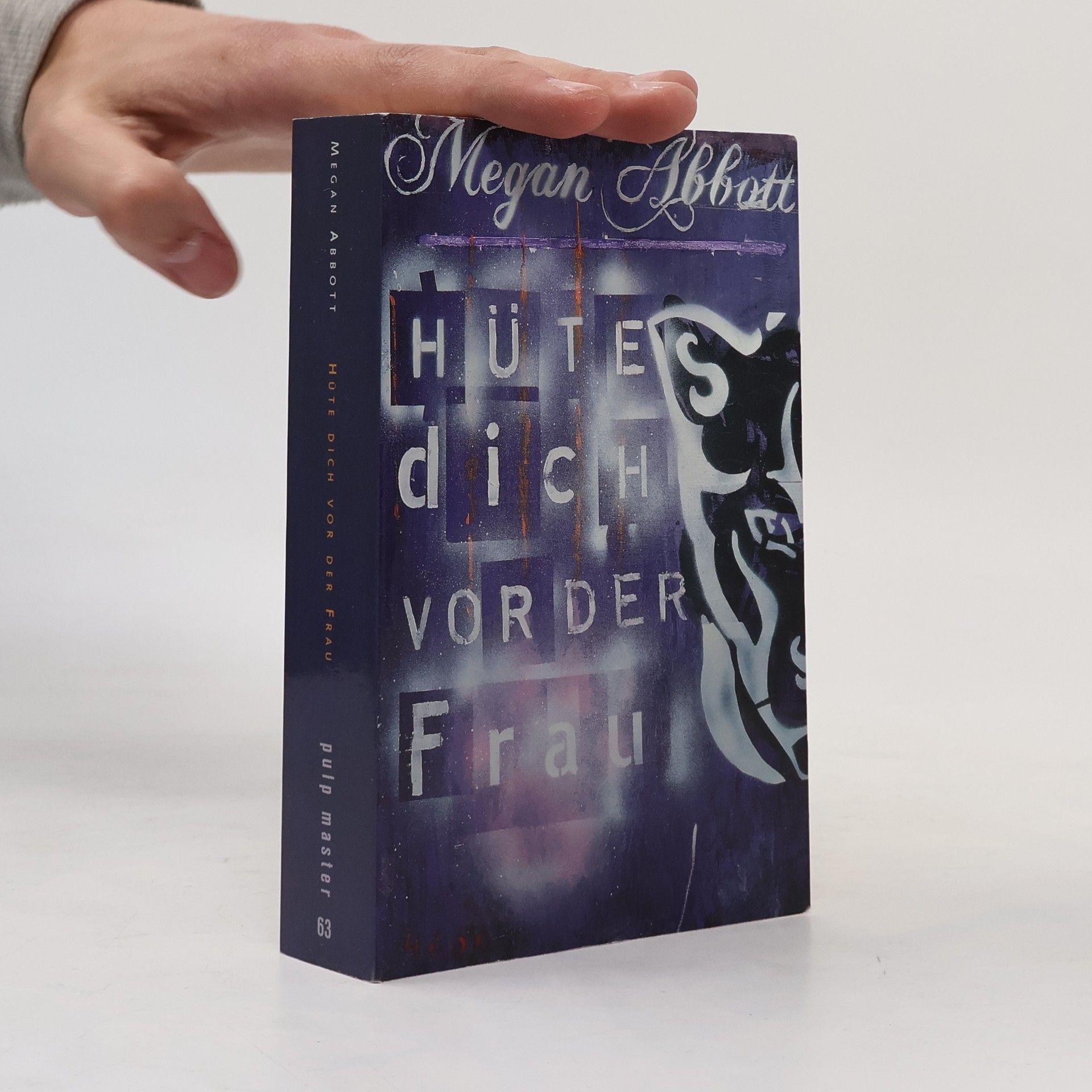 Megan Abbott Hüte dich vor der Frau