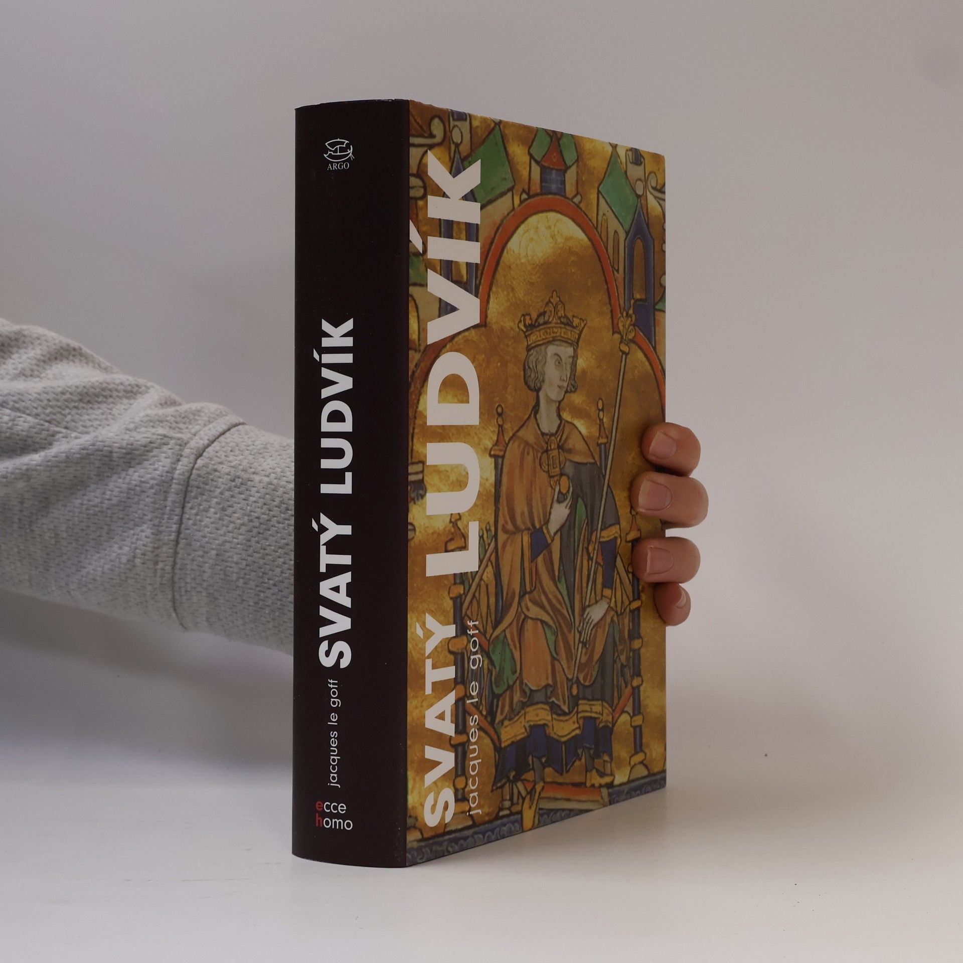 Jacques Le Goff Svatý Ludvík