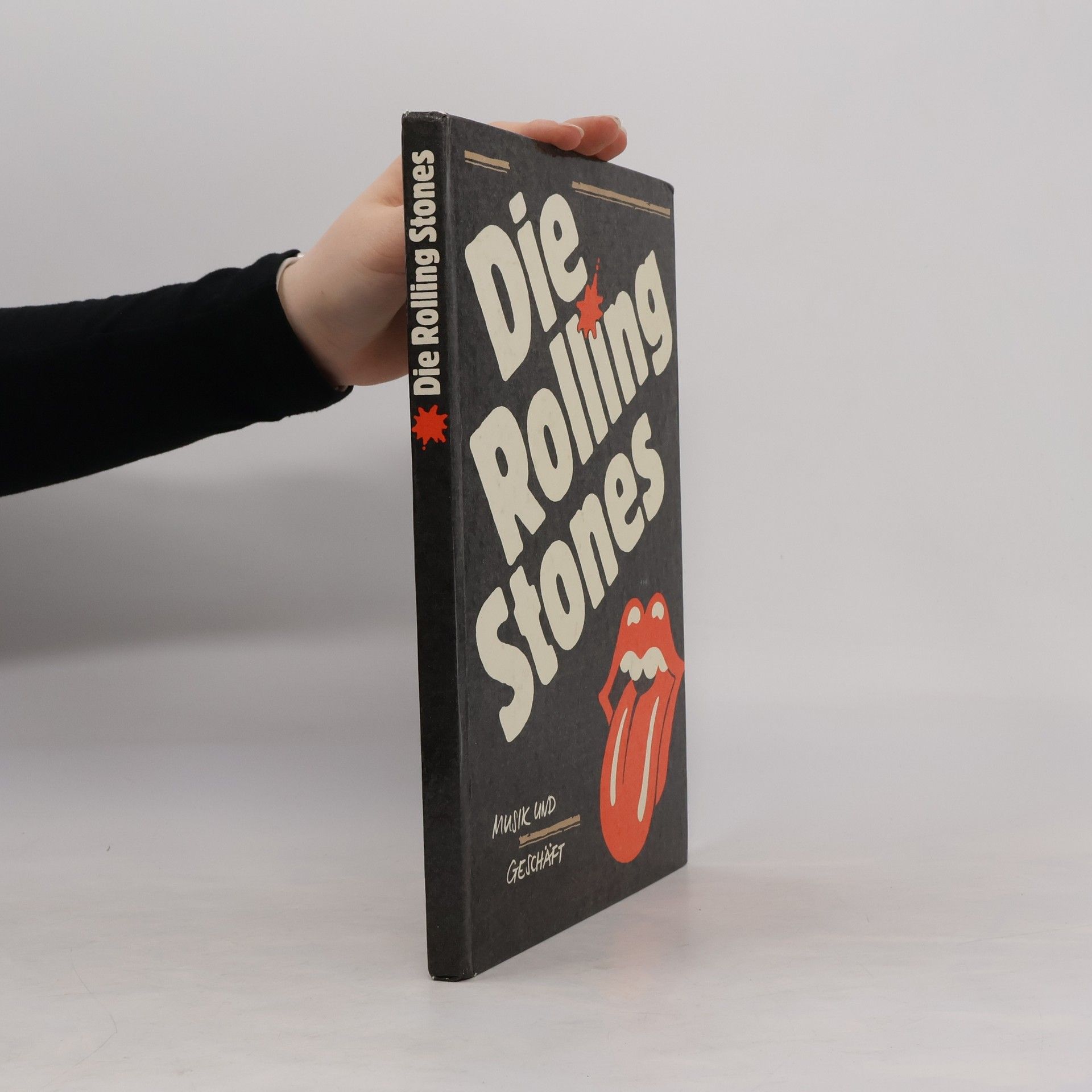 Arno U.A. Böttger Die Rolling Stones. Musik und Geschäft