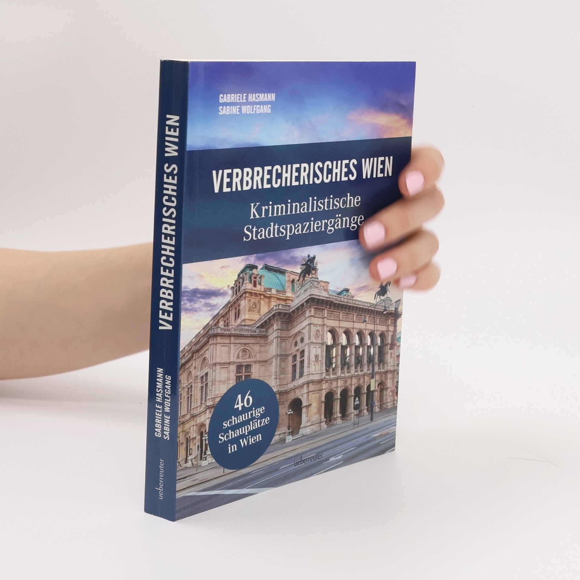 Gabriele Hasmann Verbrecherisches Wien