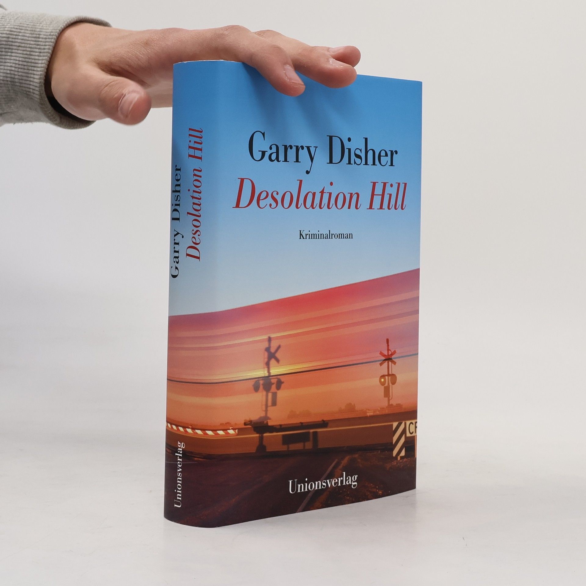 Garry Disher Desolation Hill