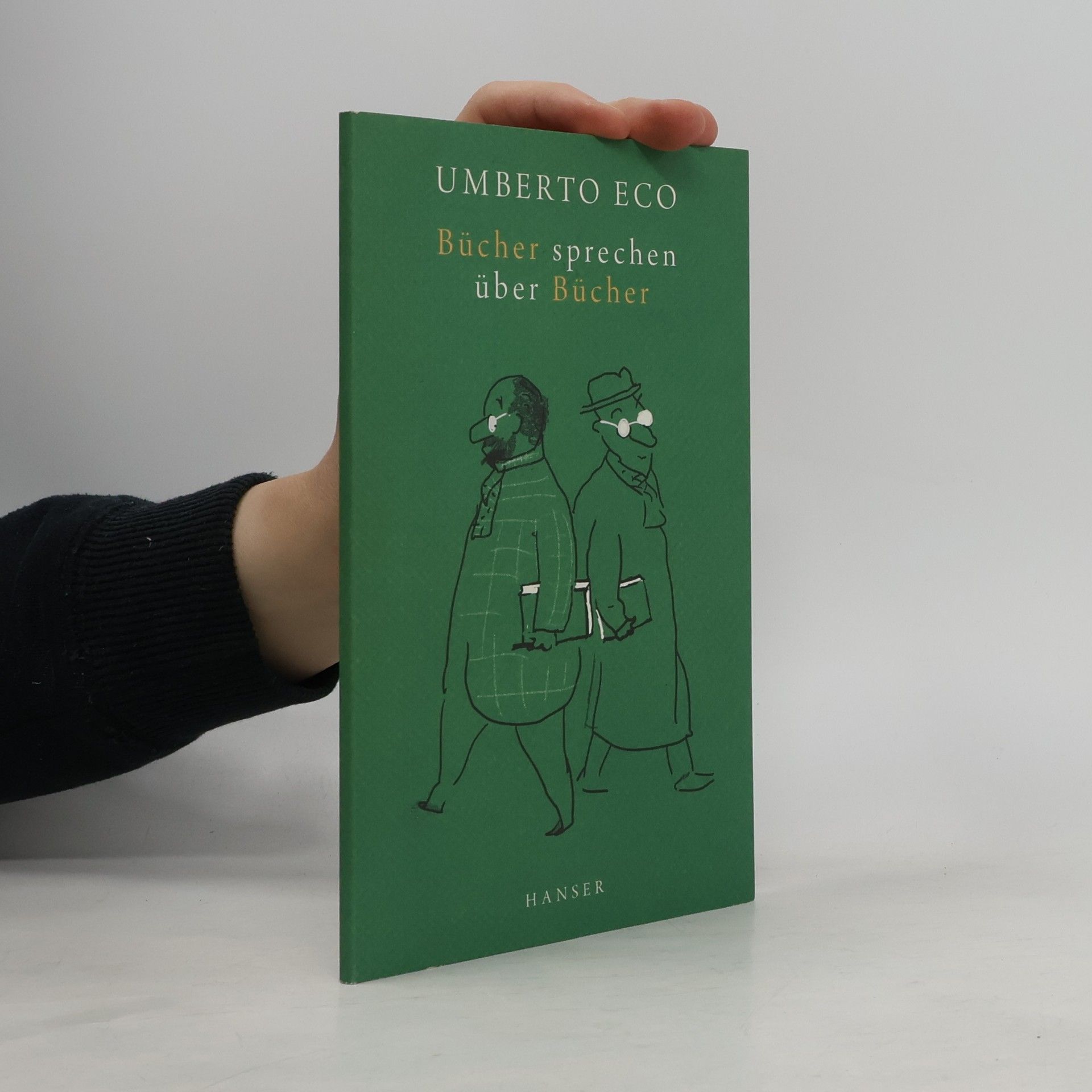 Umberto Eco Bücher sprechen über Bücher