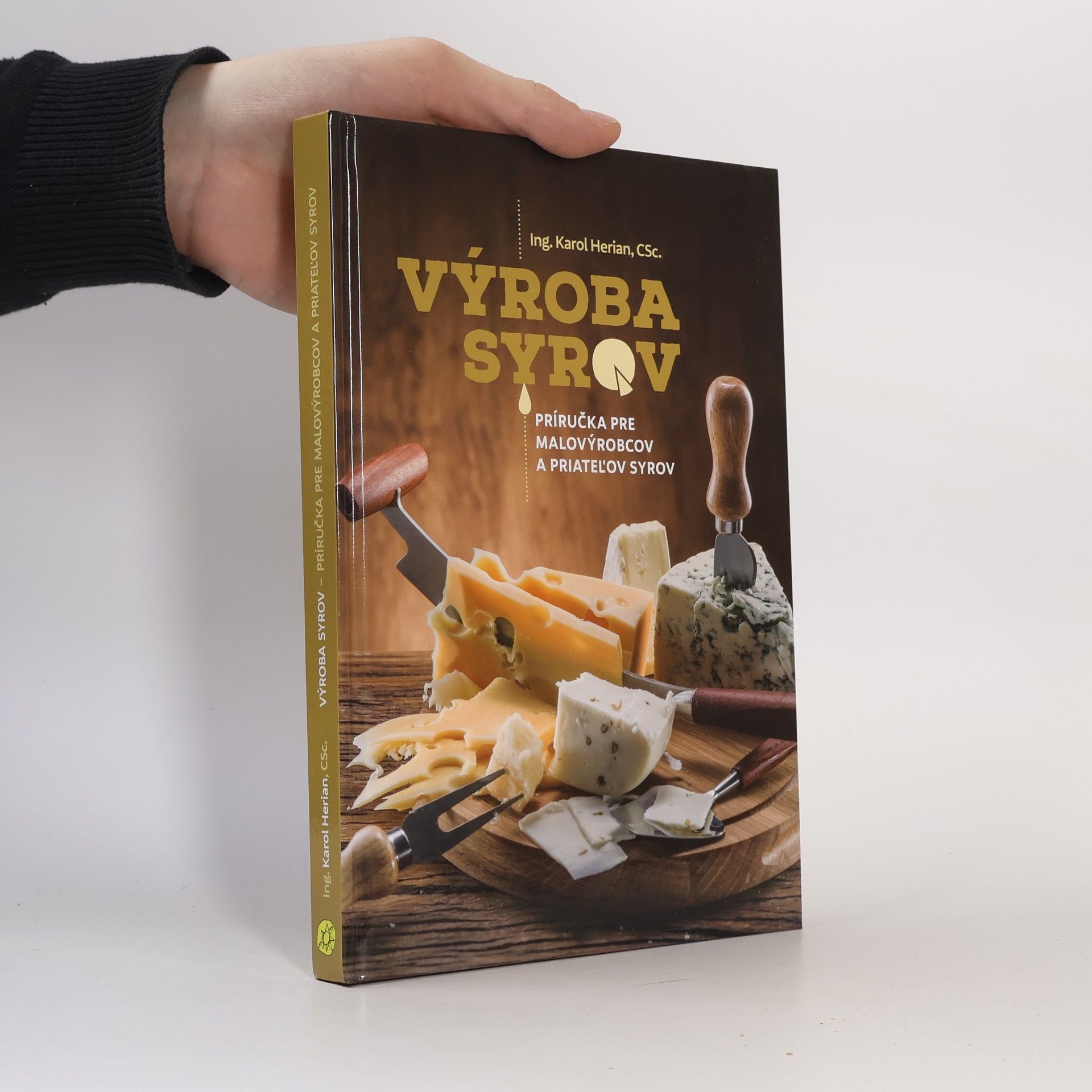 Karol Herian Výroba sýrov