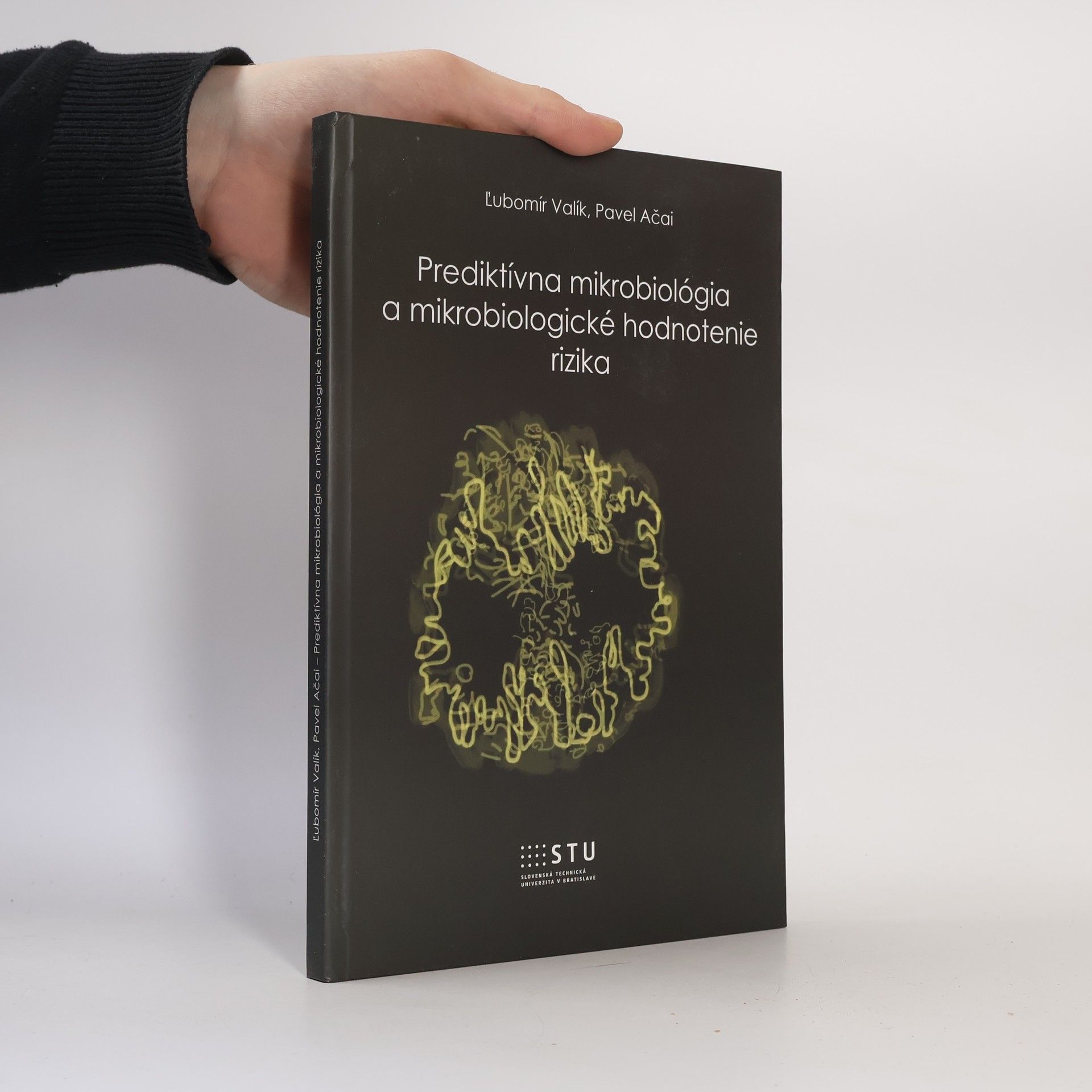 Pavel Ačai Prediktívna mikrobiológia a mikrobiologické hodnotenie rizika