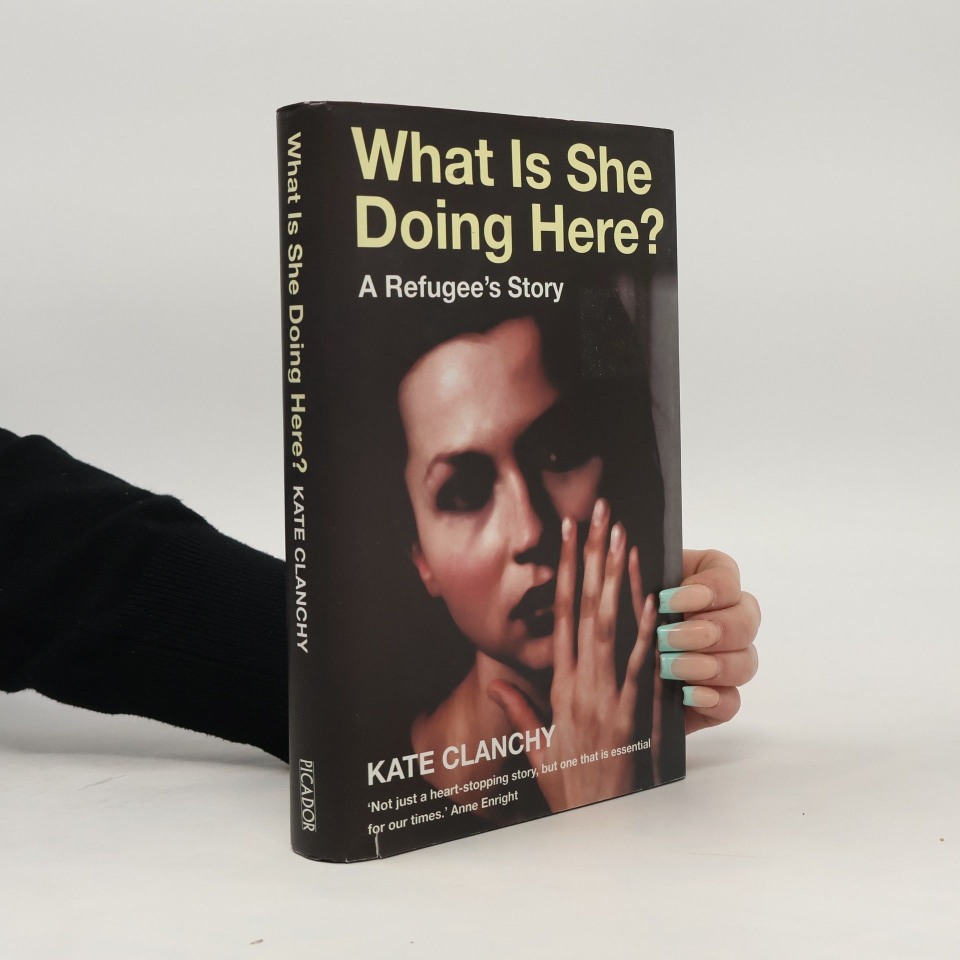 Kate Clanchy What Is She Doing Here?