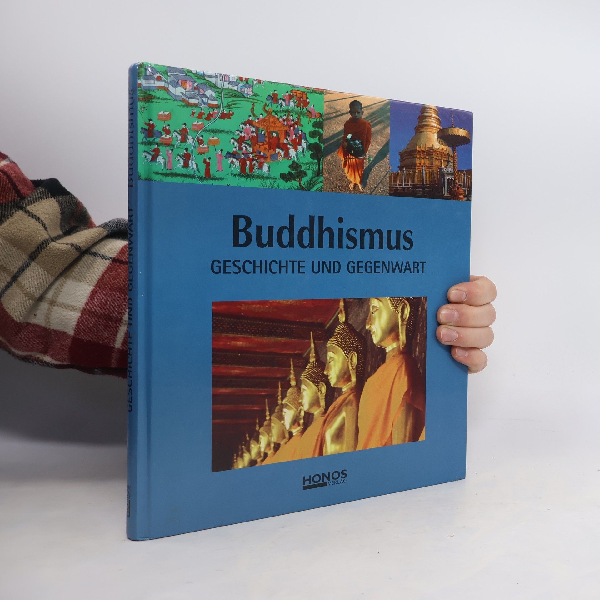 Autorenkollektiv Buddhismus. Geschichte und Gegenwart