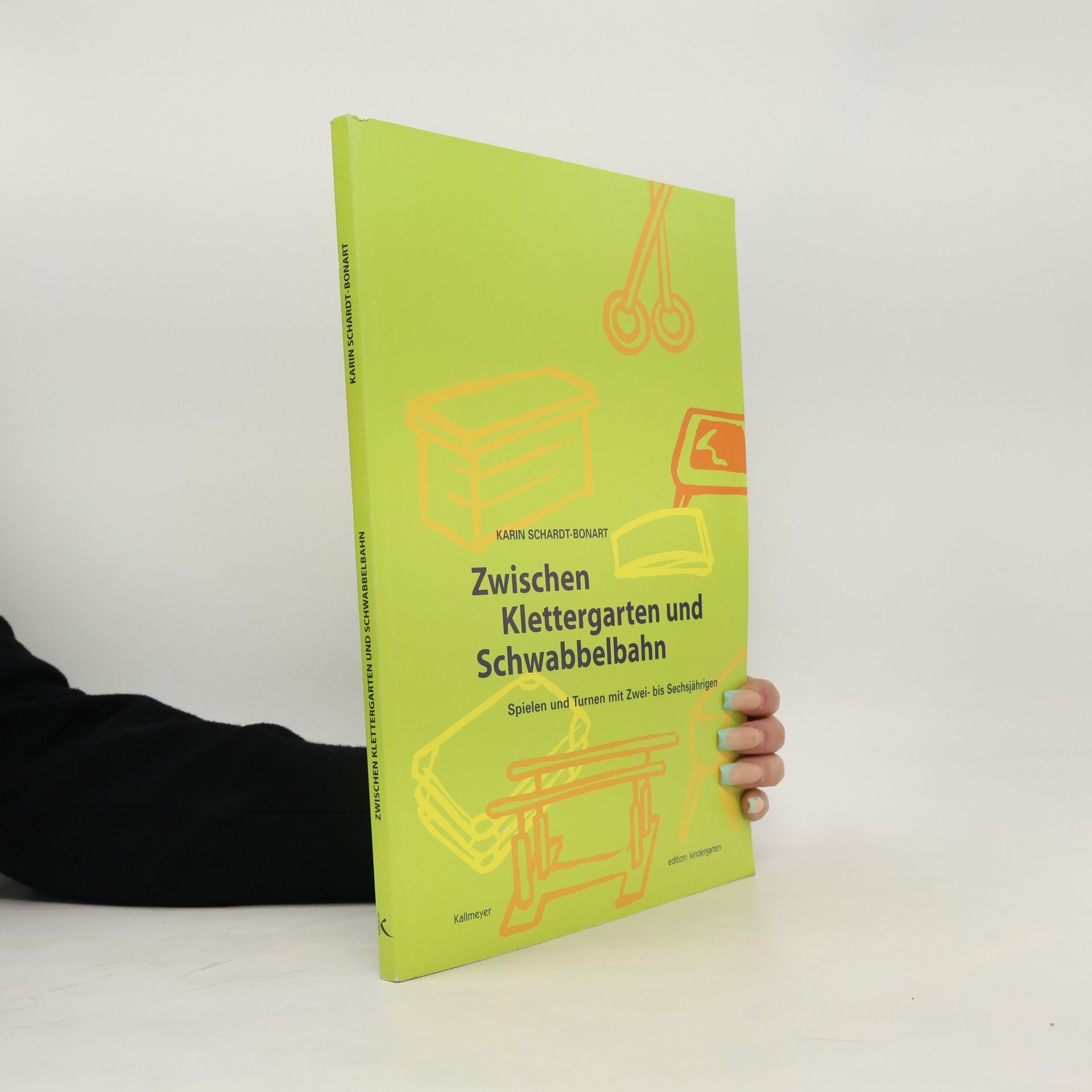 Karin Schardt-Bonart Zwischen Klettergarten und Schwabbelbahn