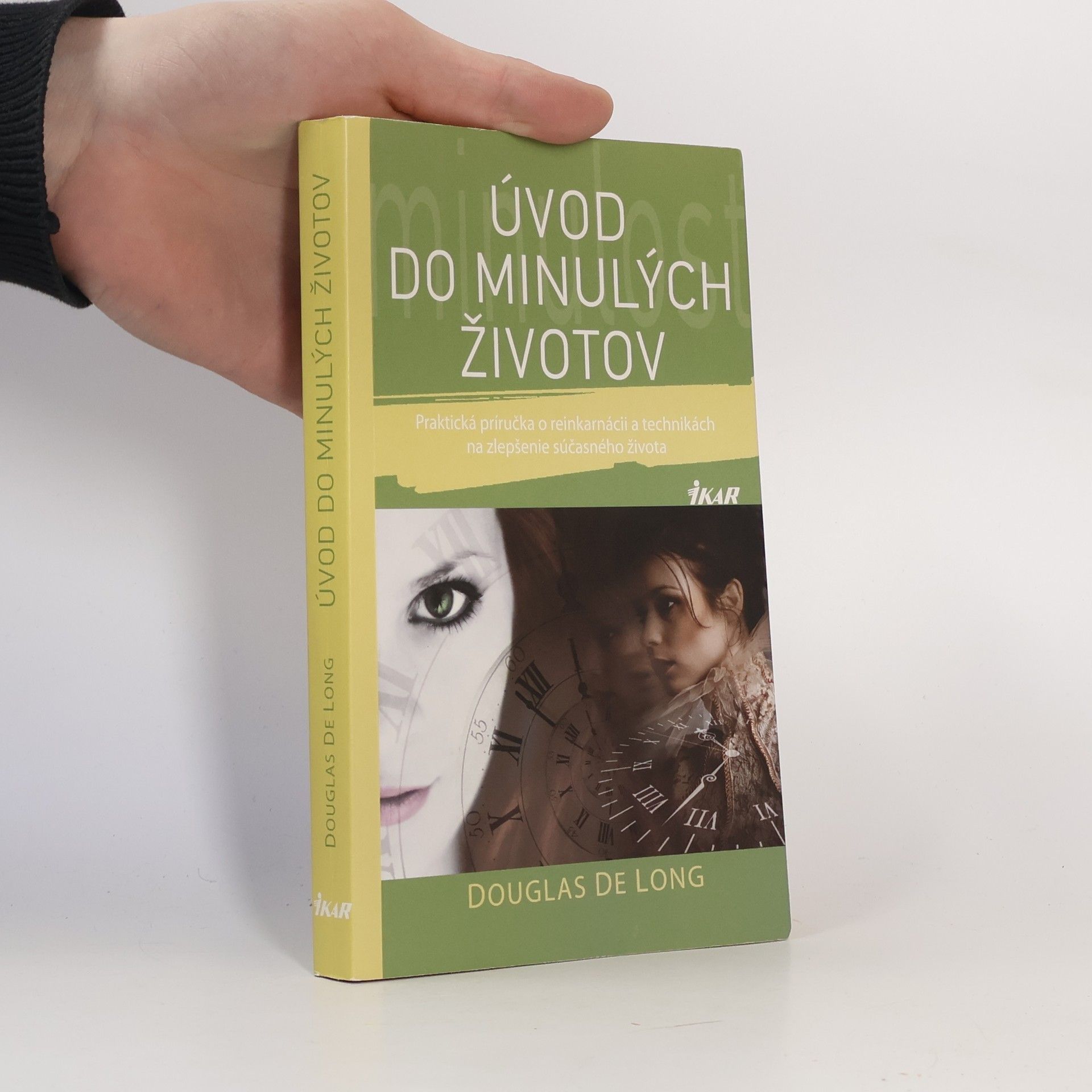 Douglas de Long Úvod do minulých životov