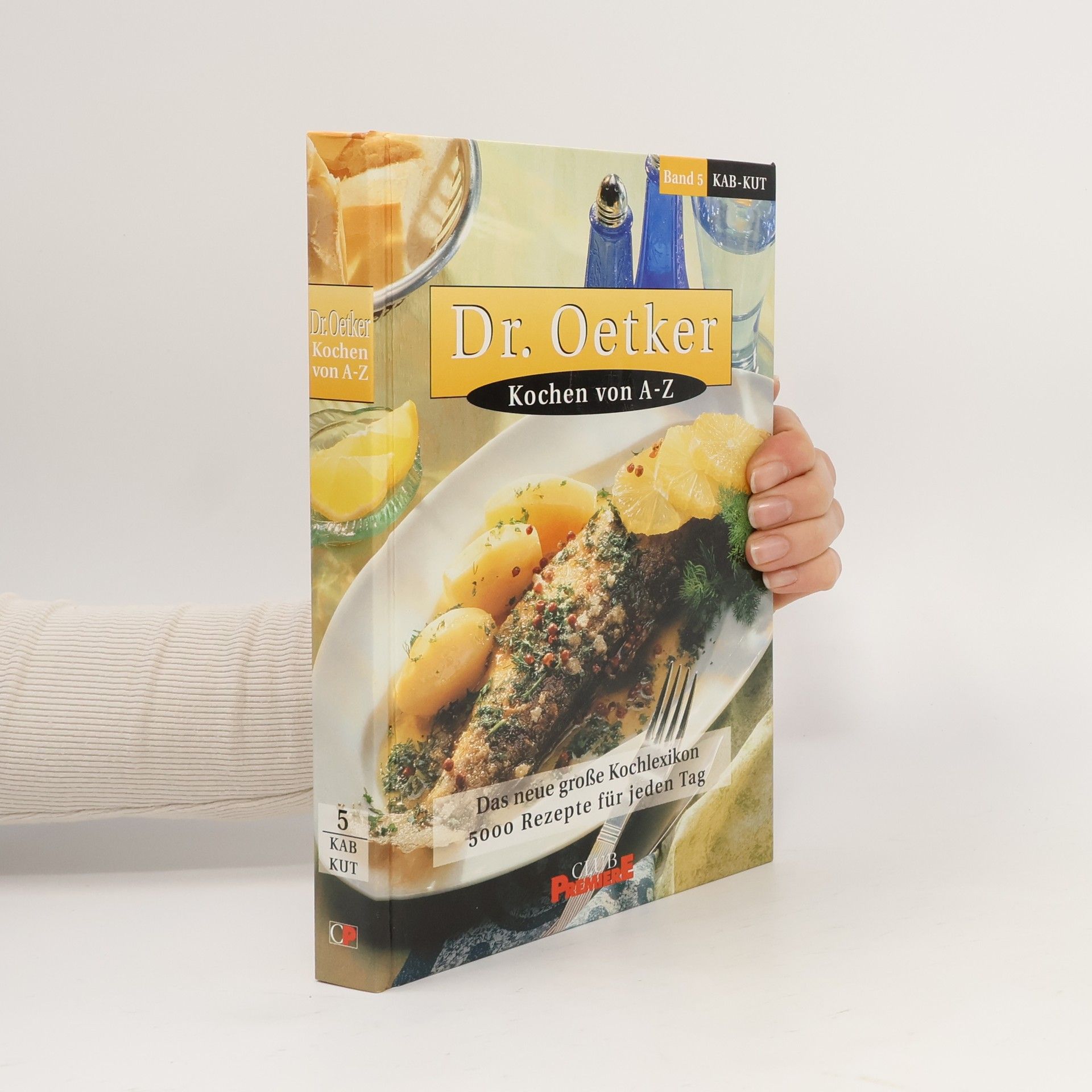 Autorenkollektiv Dr. Oetker. Kochen von A-Z Band 5