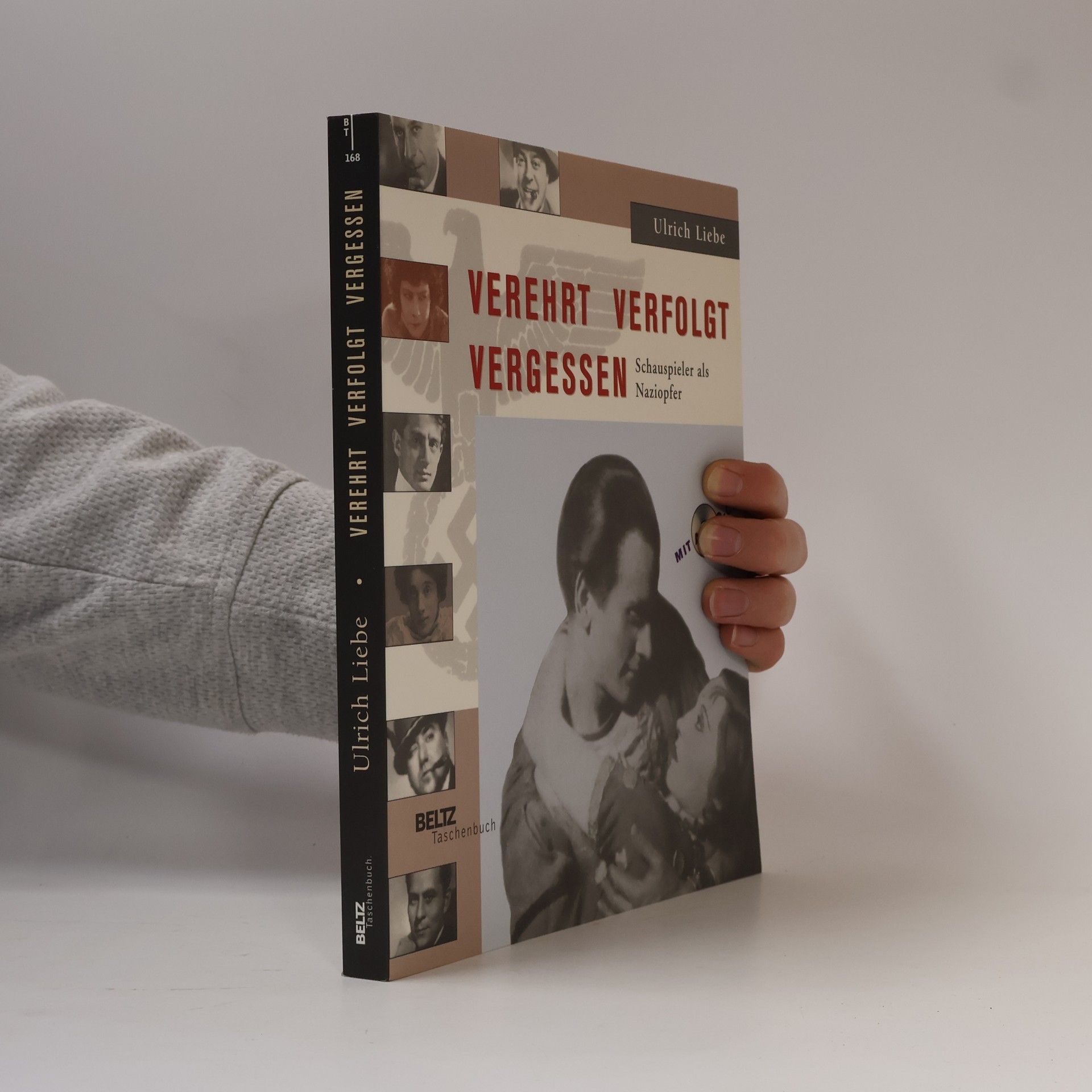 Ulrich Liebe Verehrt, verfolgt, vergessen