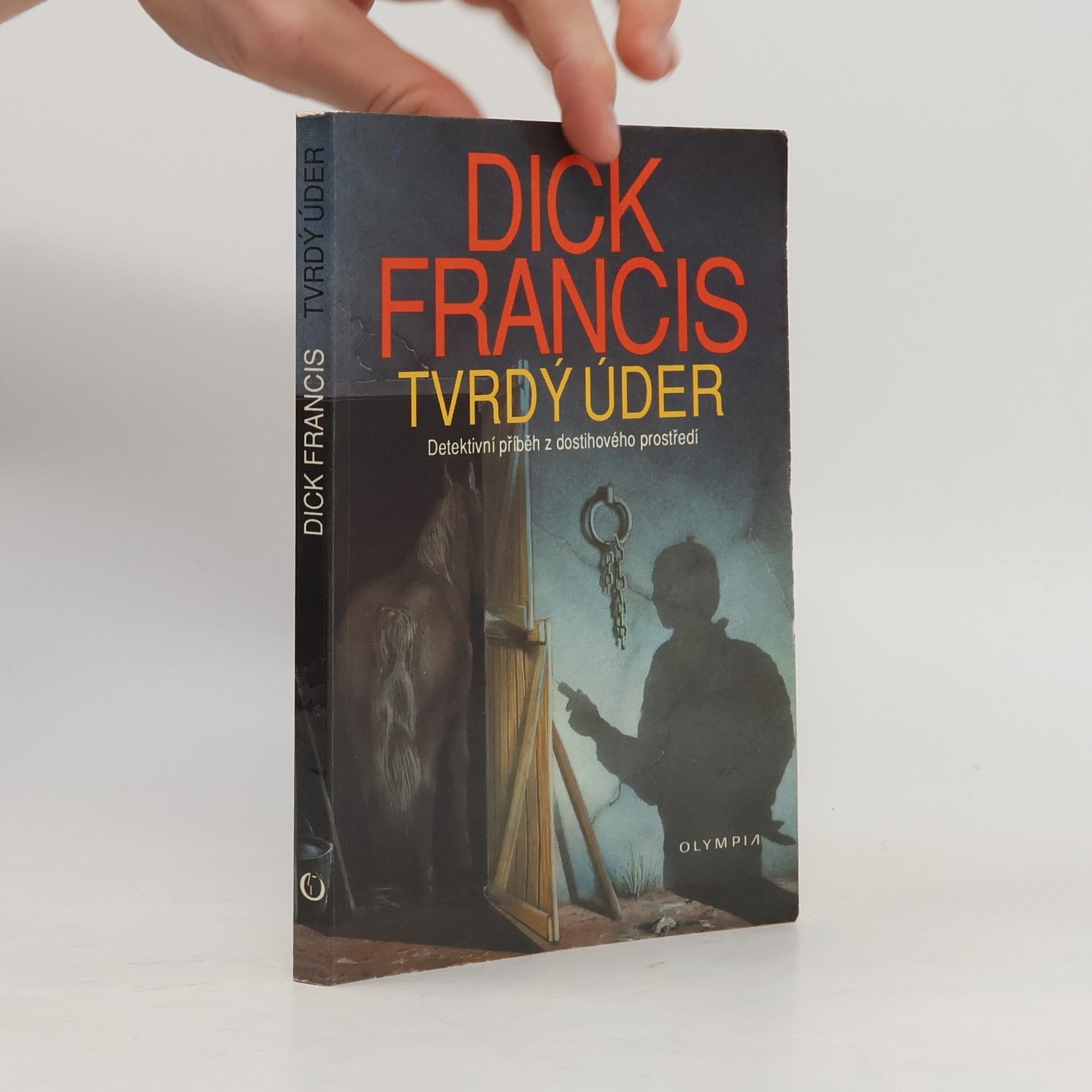 Dick Francis Tvrdý úder