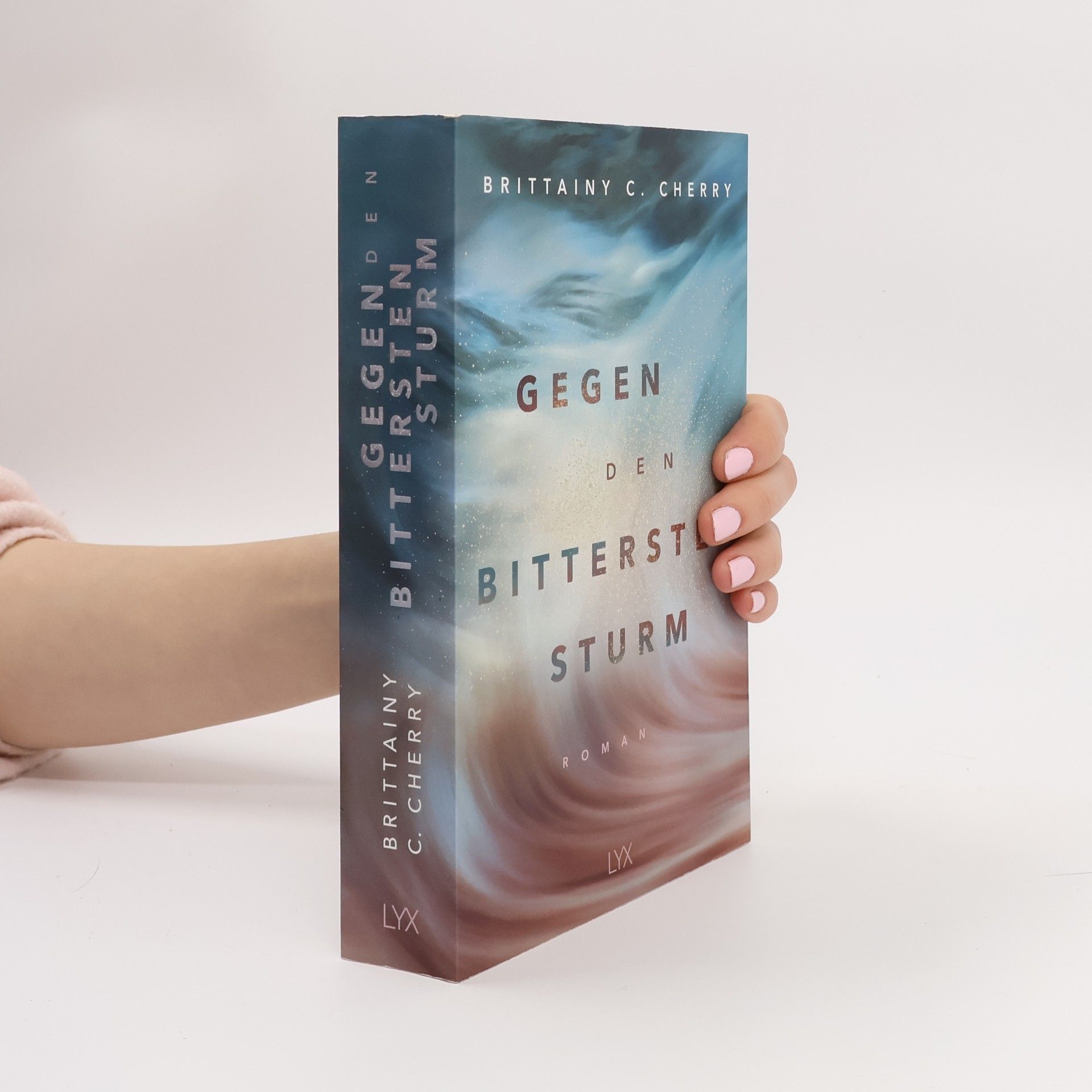 Brittainy C. Cherry Gegen den bittersten Sturm