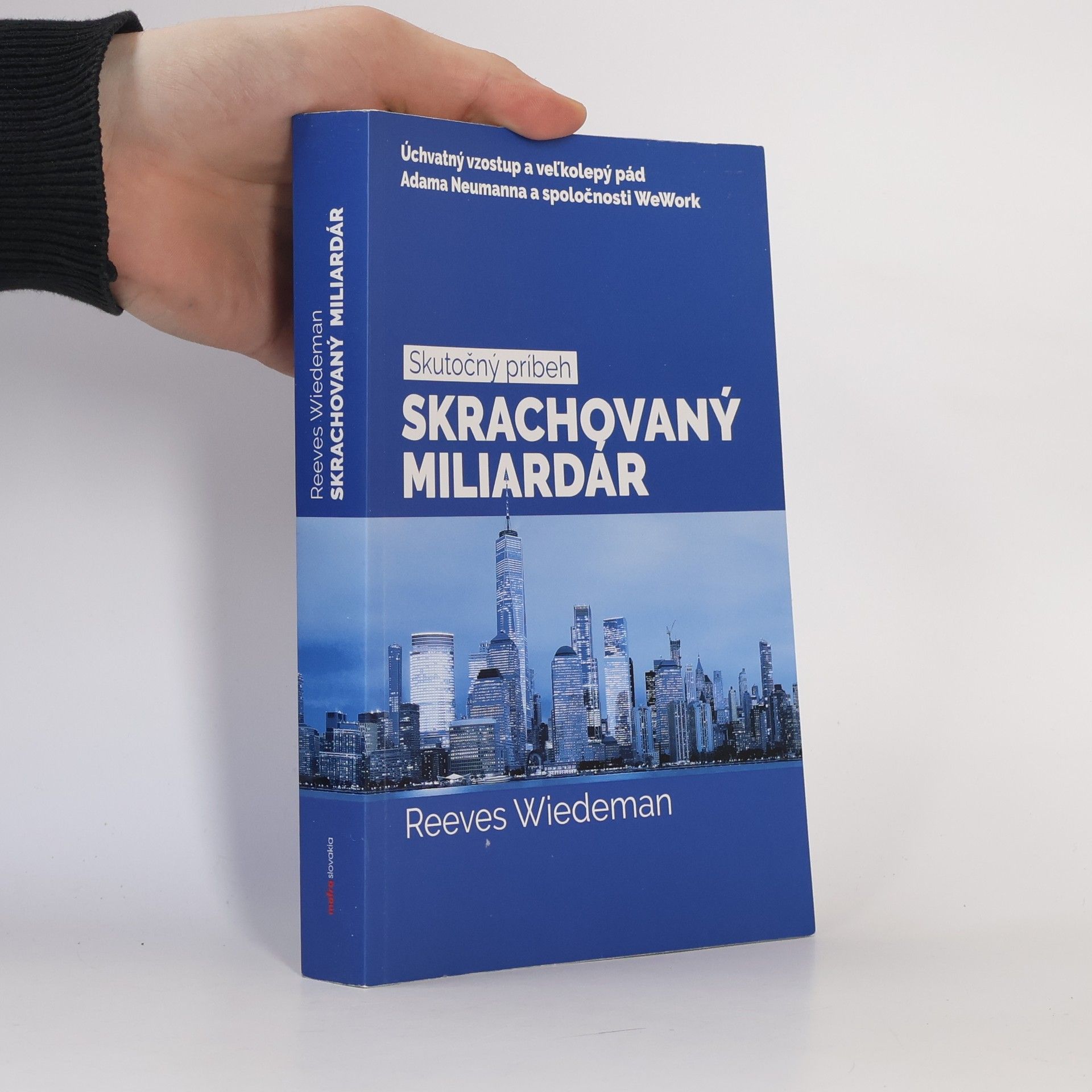 Reeves Wiedeman Skrachovaný miliardár