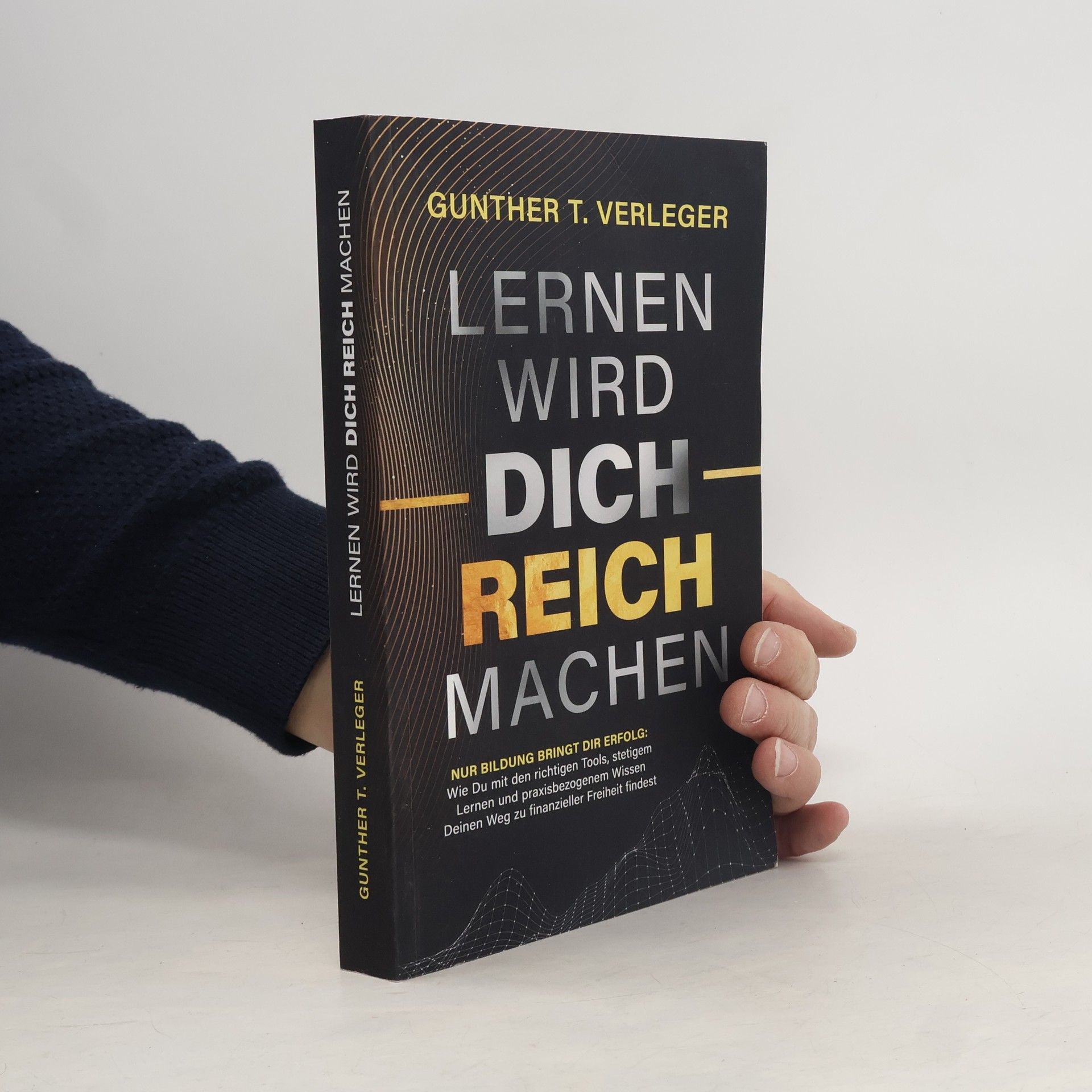Gunther T. Verleger Lernen wird dich reich machen