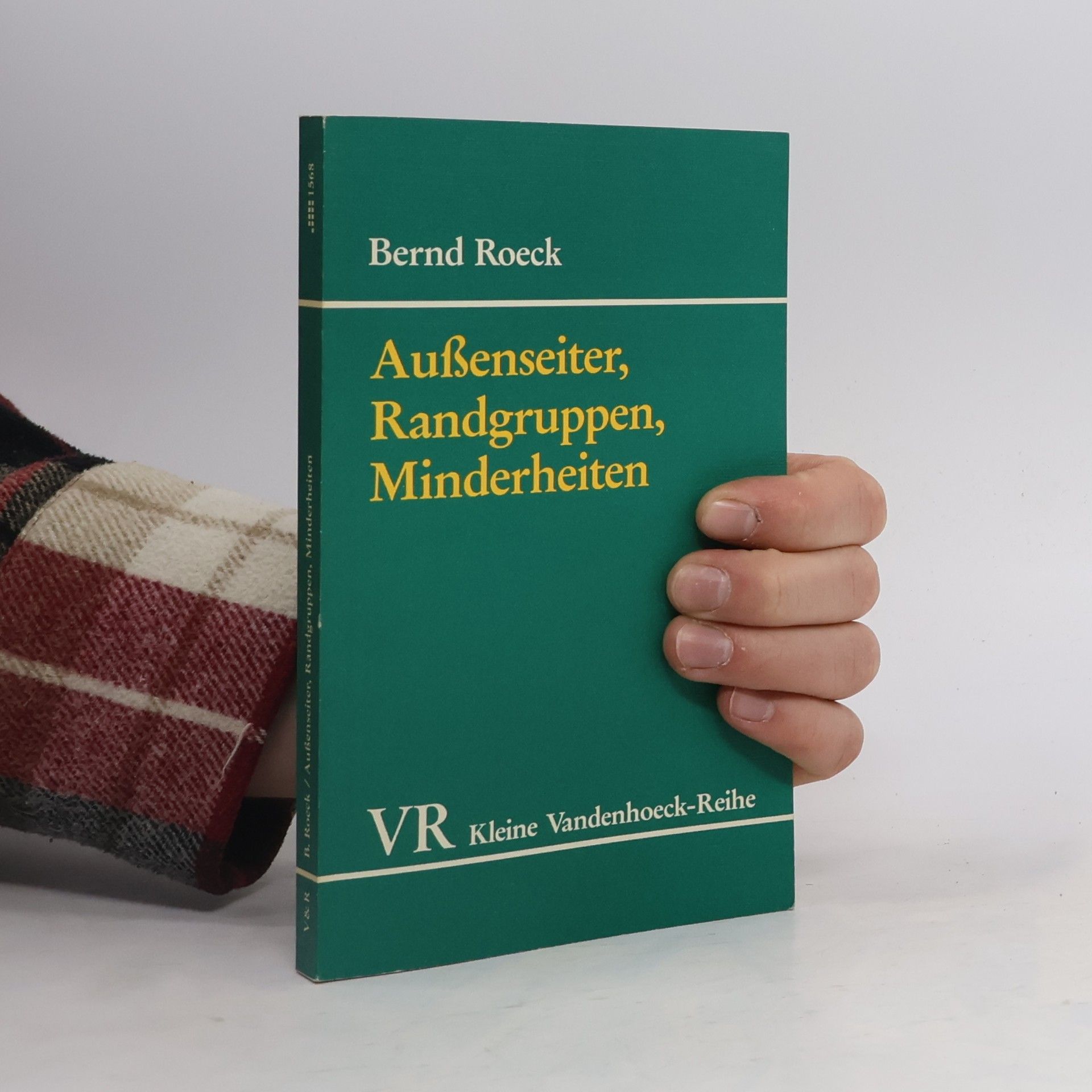 Bernd Roeck Aussenseiter, Randgruppen, Minderheiten