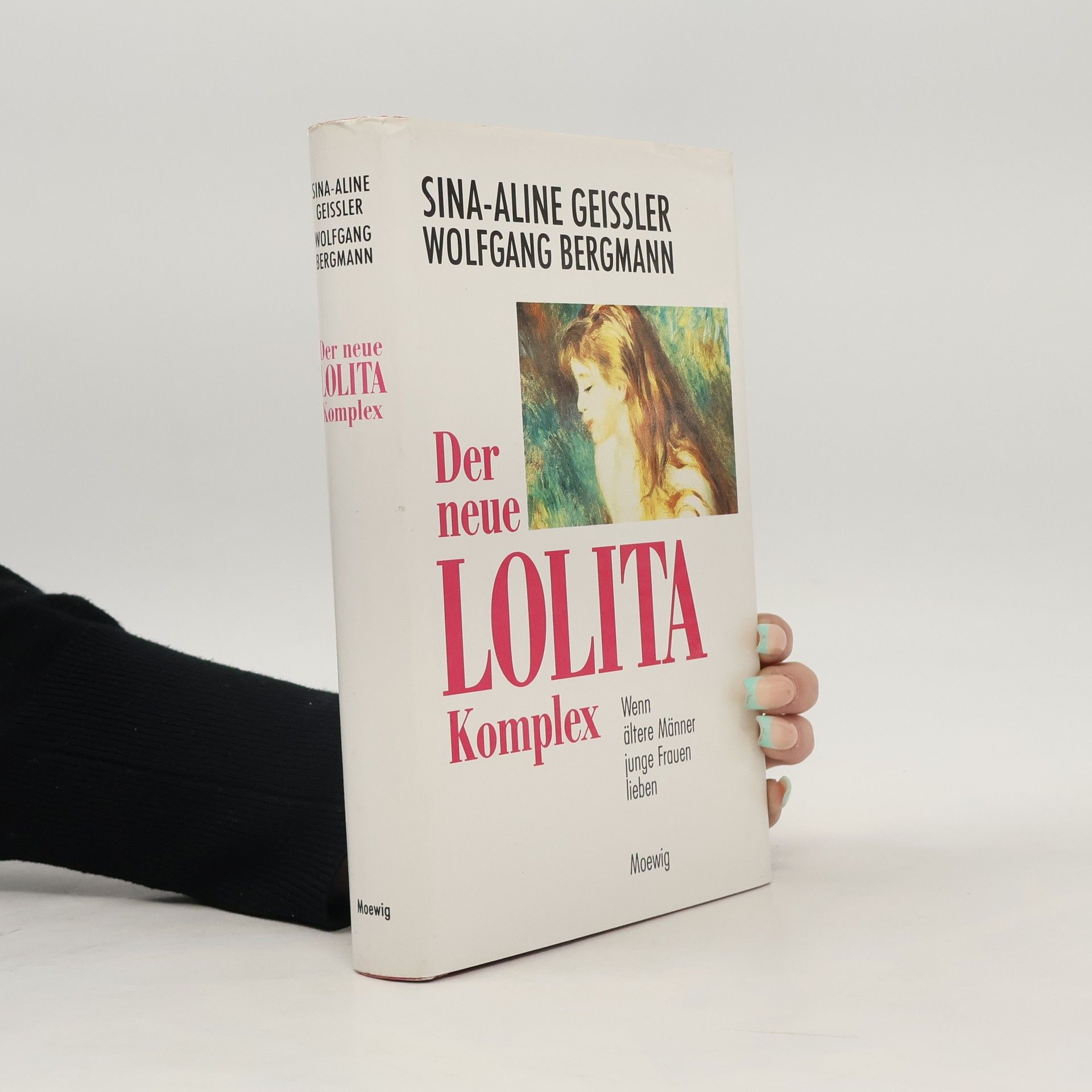 Sina-Aline Geissler Der neue Lolita Komplex