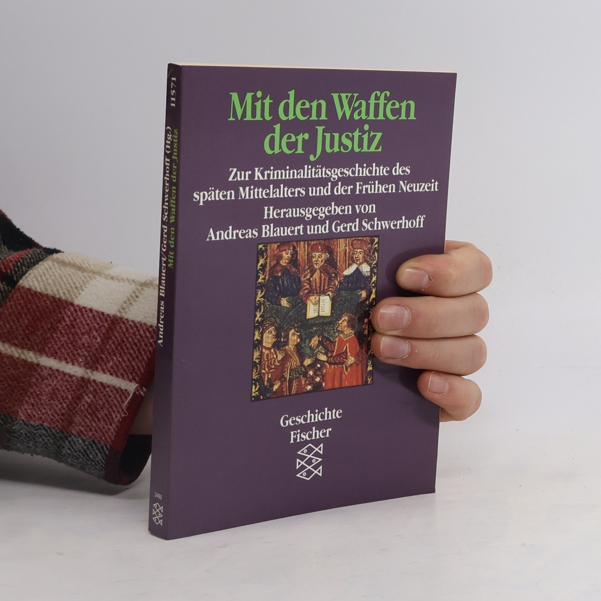 Andreas Blauert Mit den Waffen der Justiz