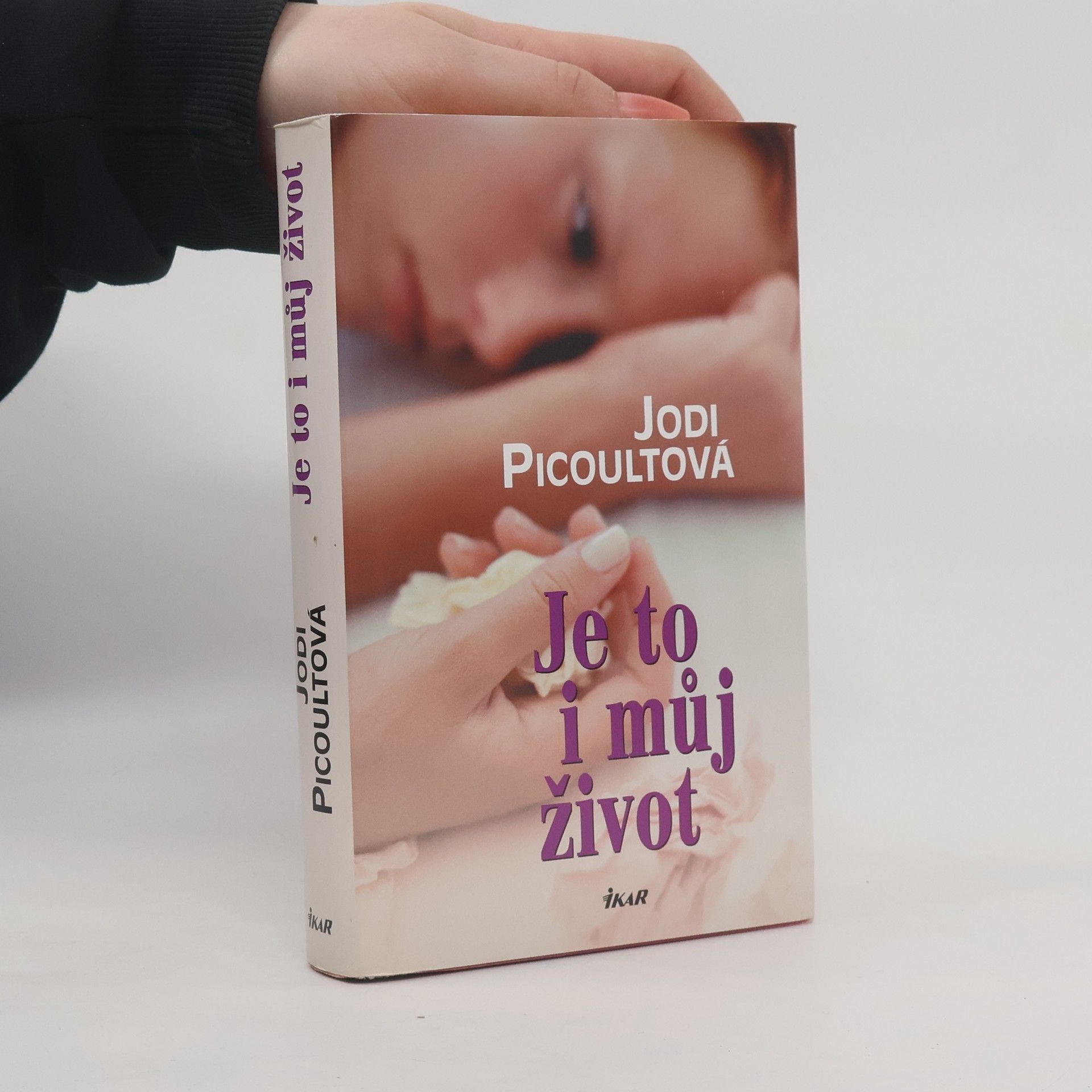 Jodi Picoult Je to i můj život