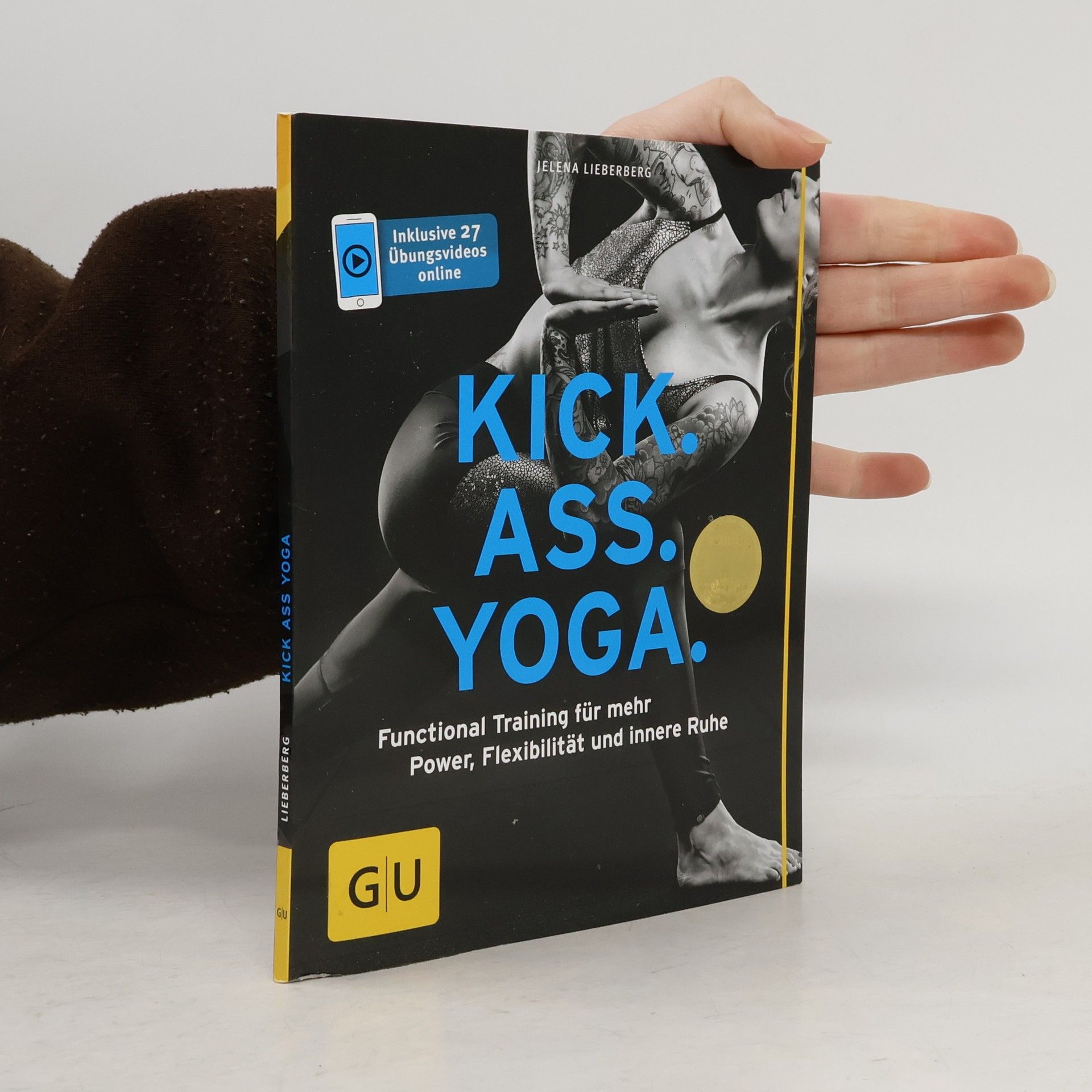 Jelena Lieberberg Kick. Ass. Yoga.