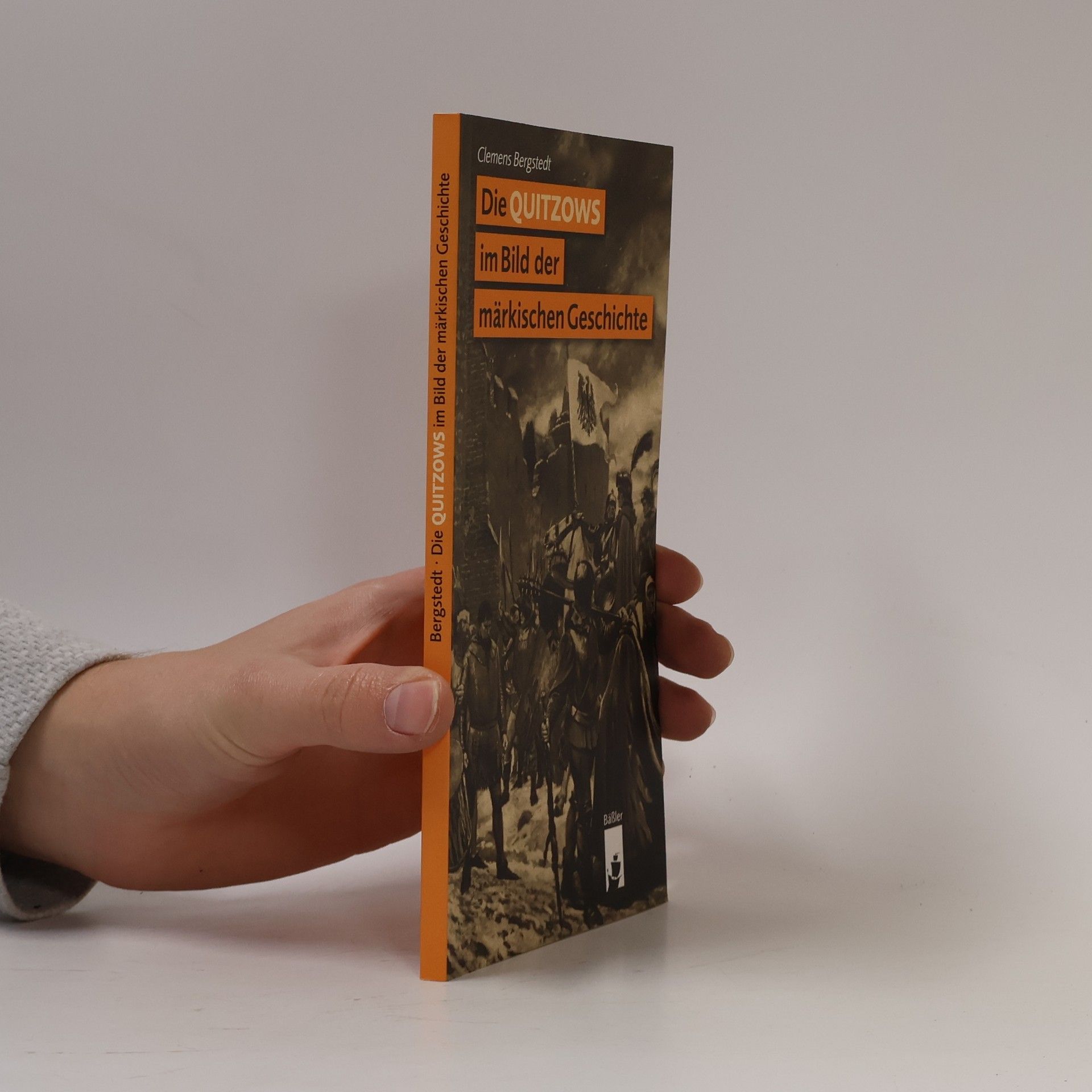 Die Quitzows im Bild der märkischen Geschichte