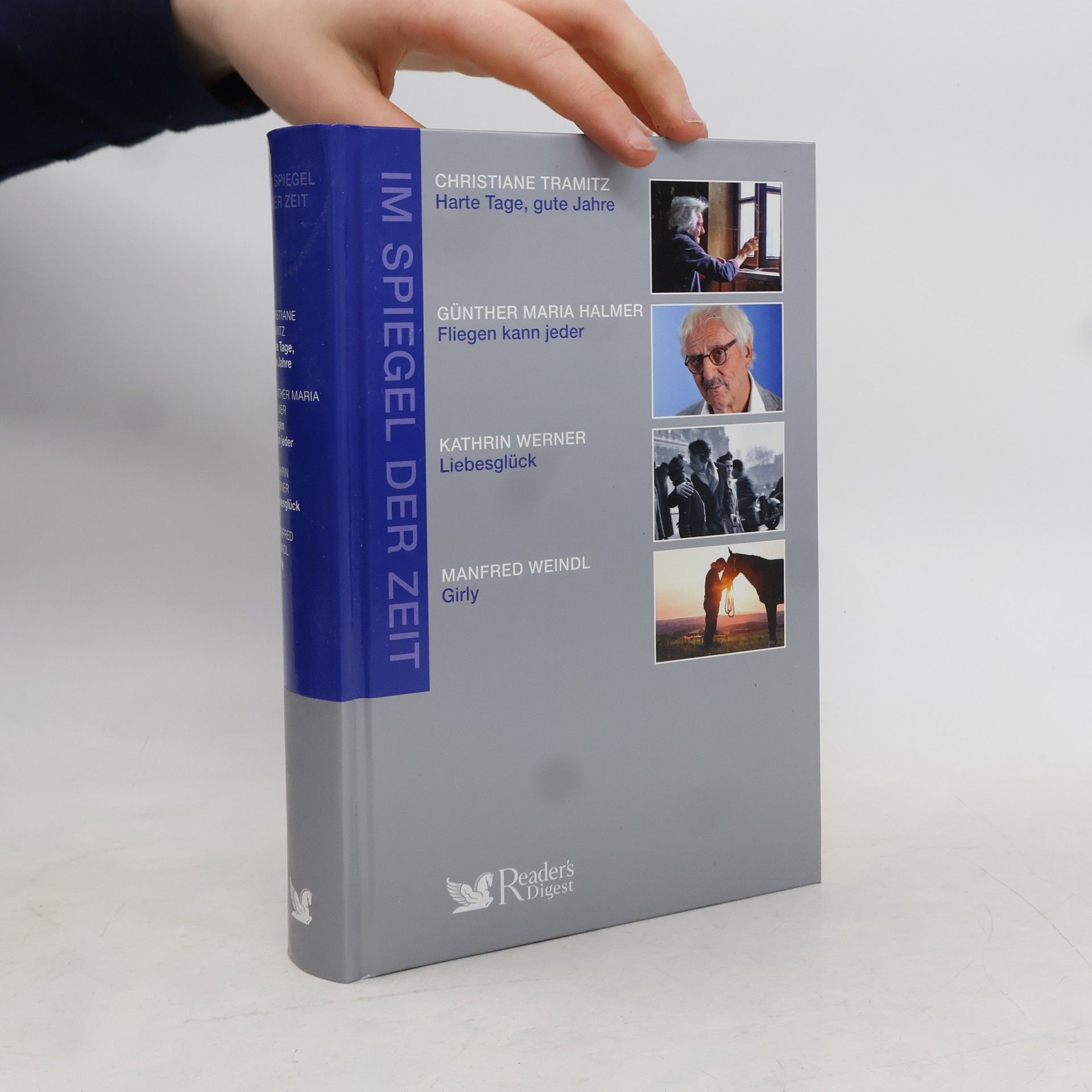 Autorenkollektiv Im Spiegel der Zeit. Harte Tage, gute Jahre, Fliegen kann jeder, Liebesglück, Girly