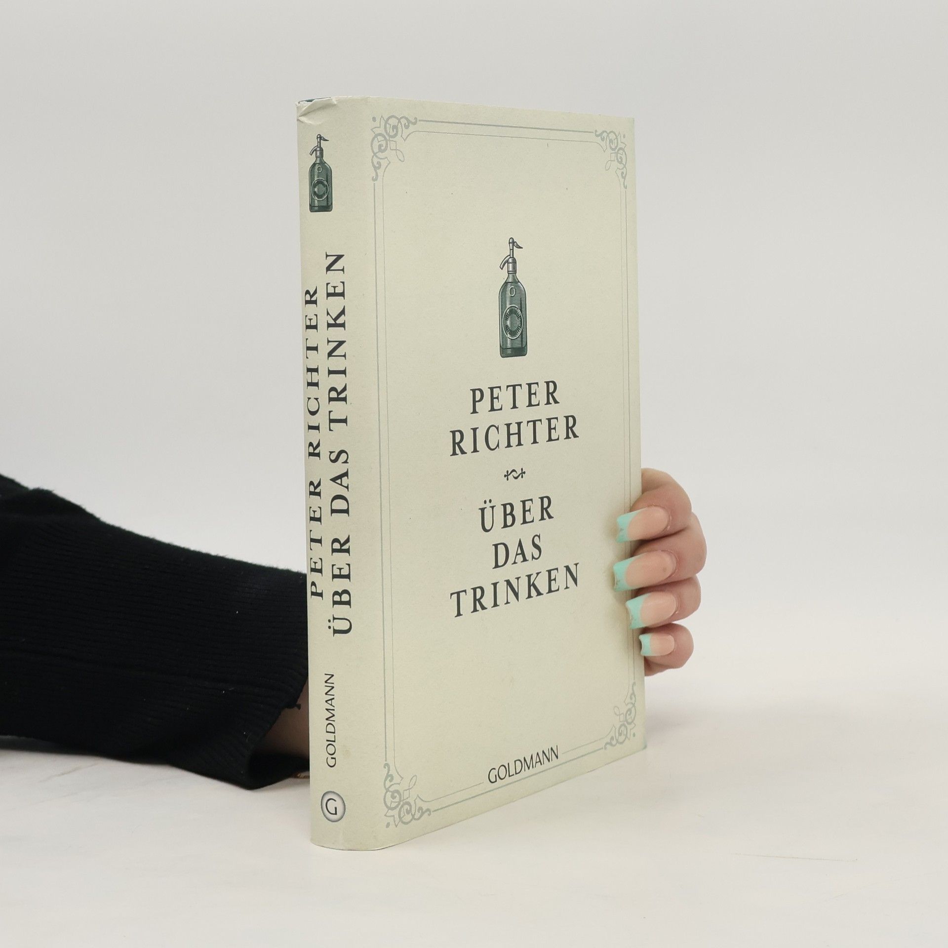 Peter Richter Über das Trinken