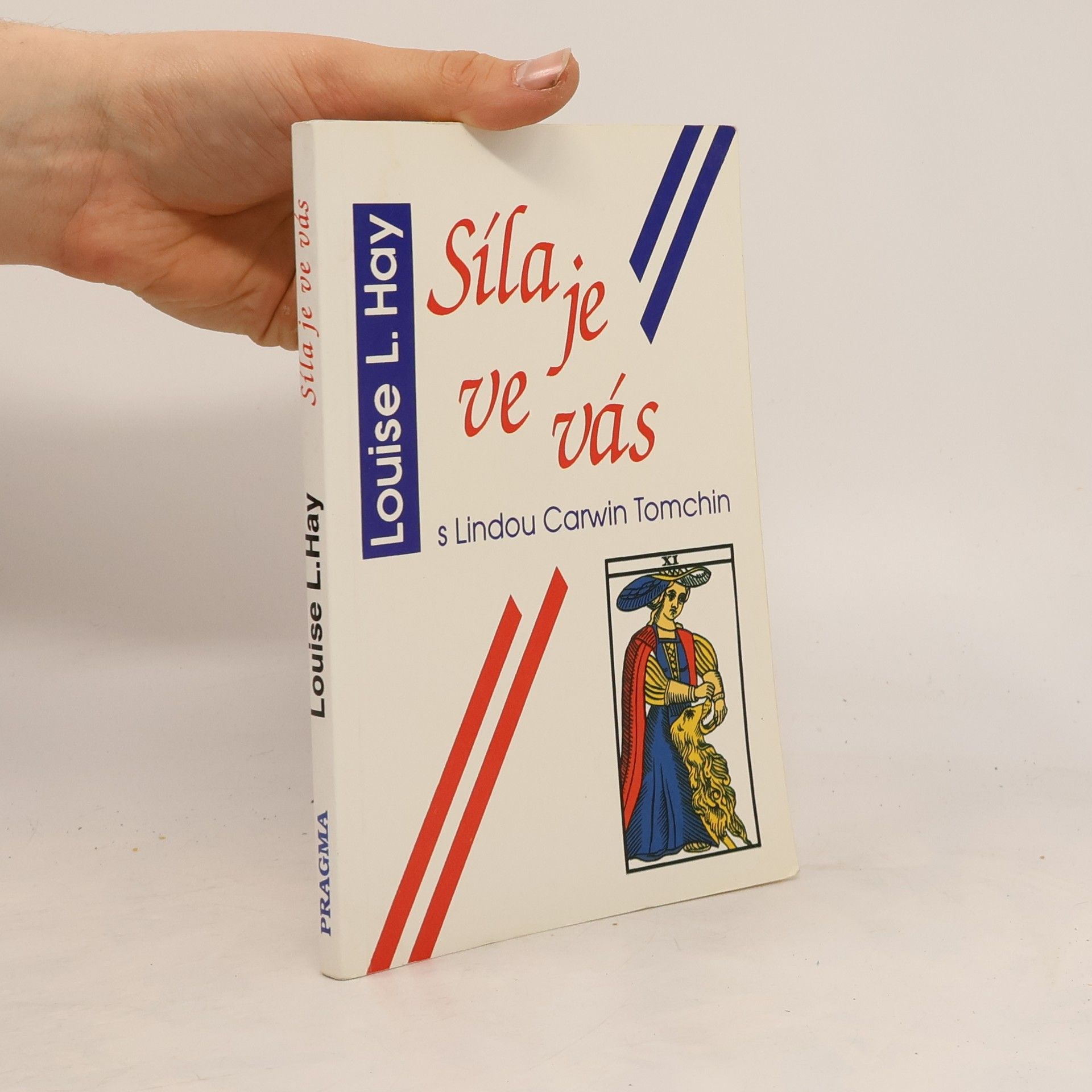 Louise Lynn Hay Síla je ve vás