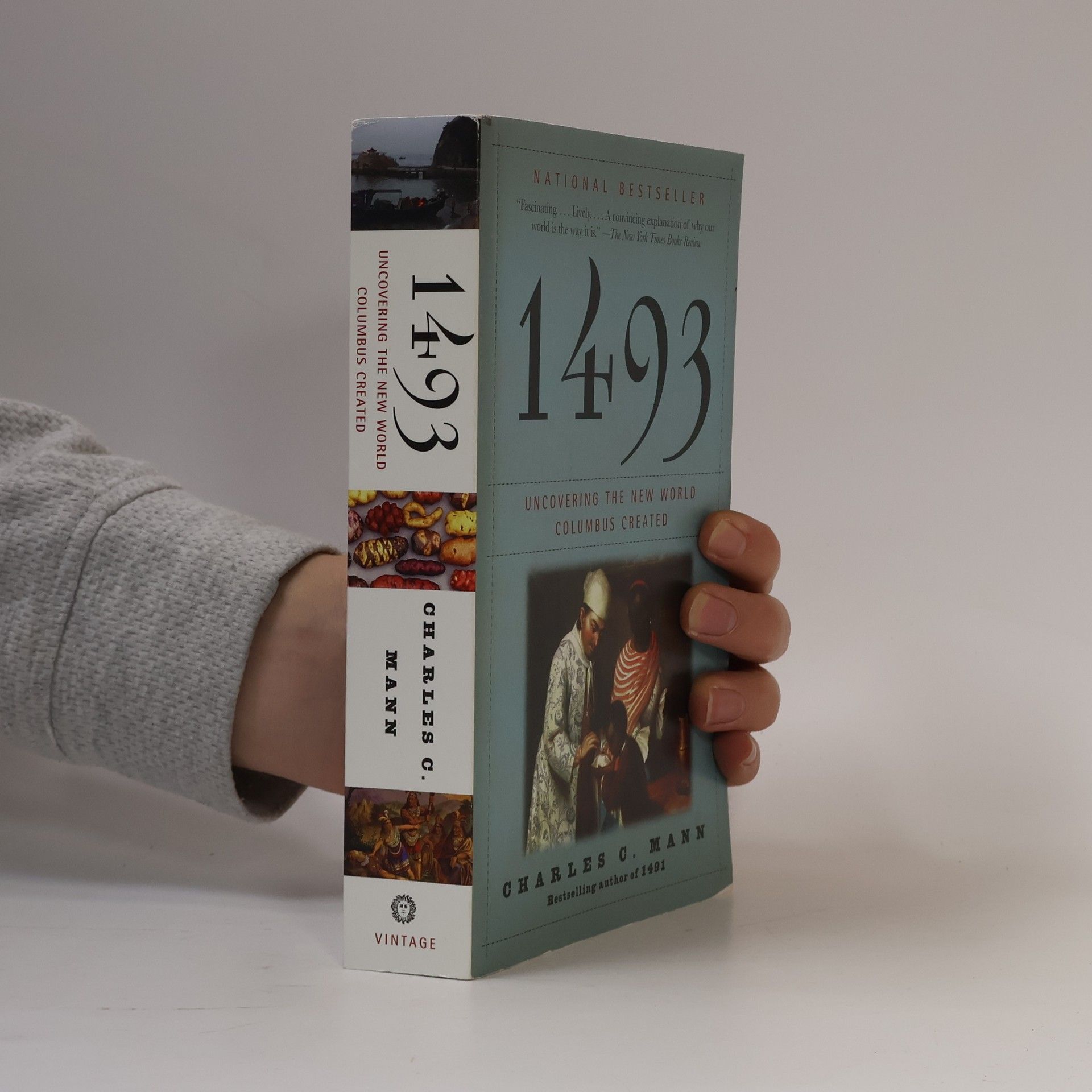 Charles C Mann 1493 Uncovering the new world Columbus created